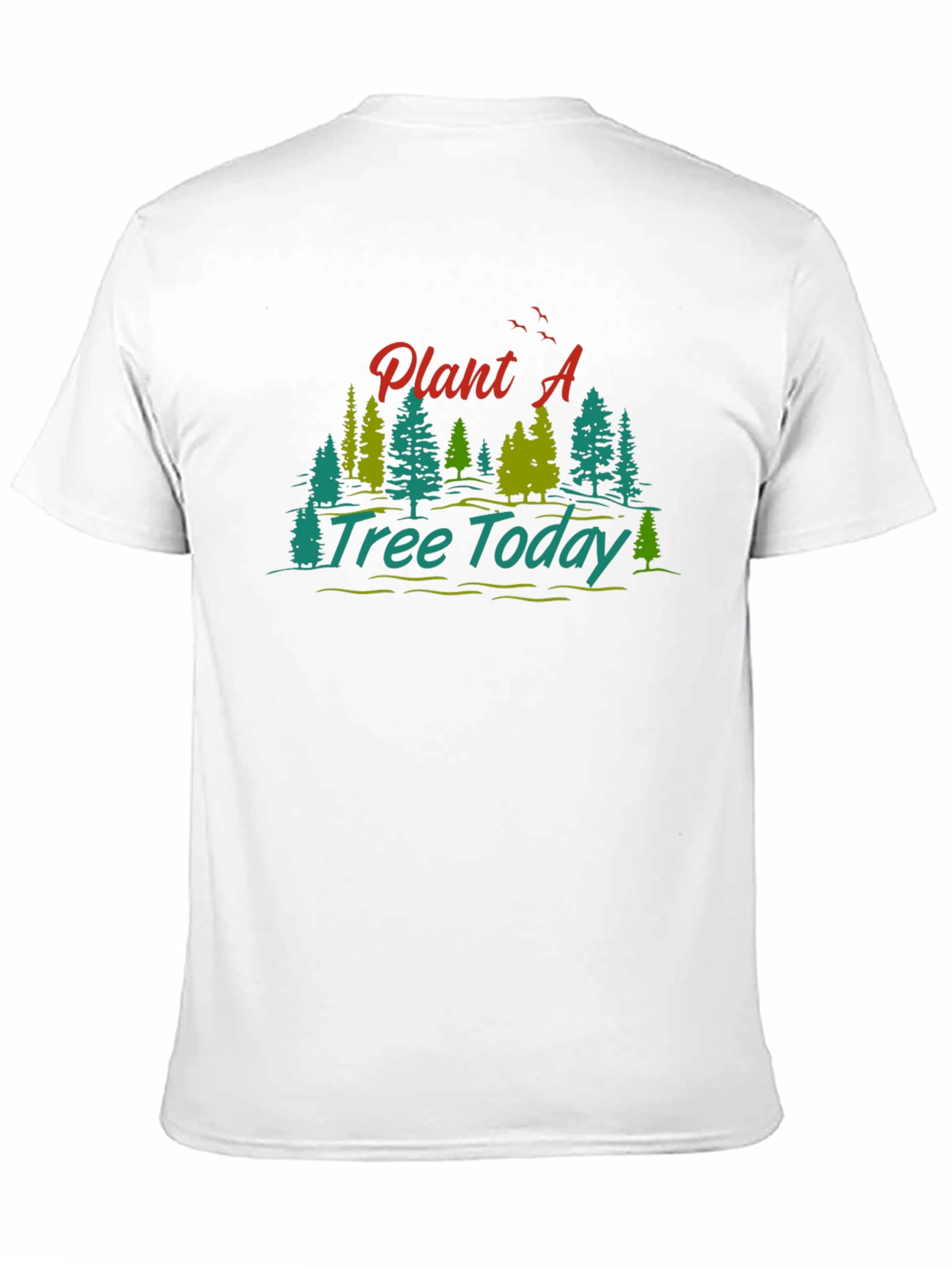 Plant A Tree Today Graphic Tee