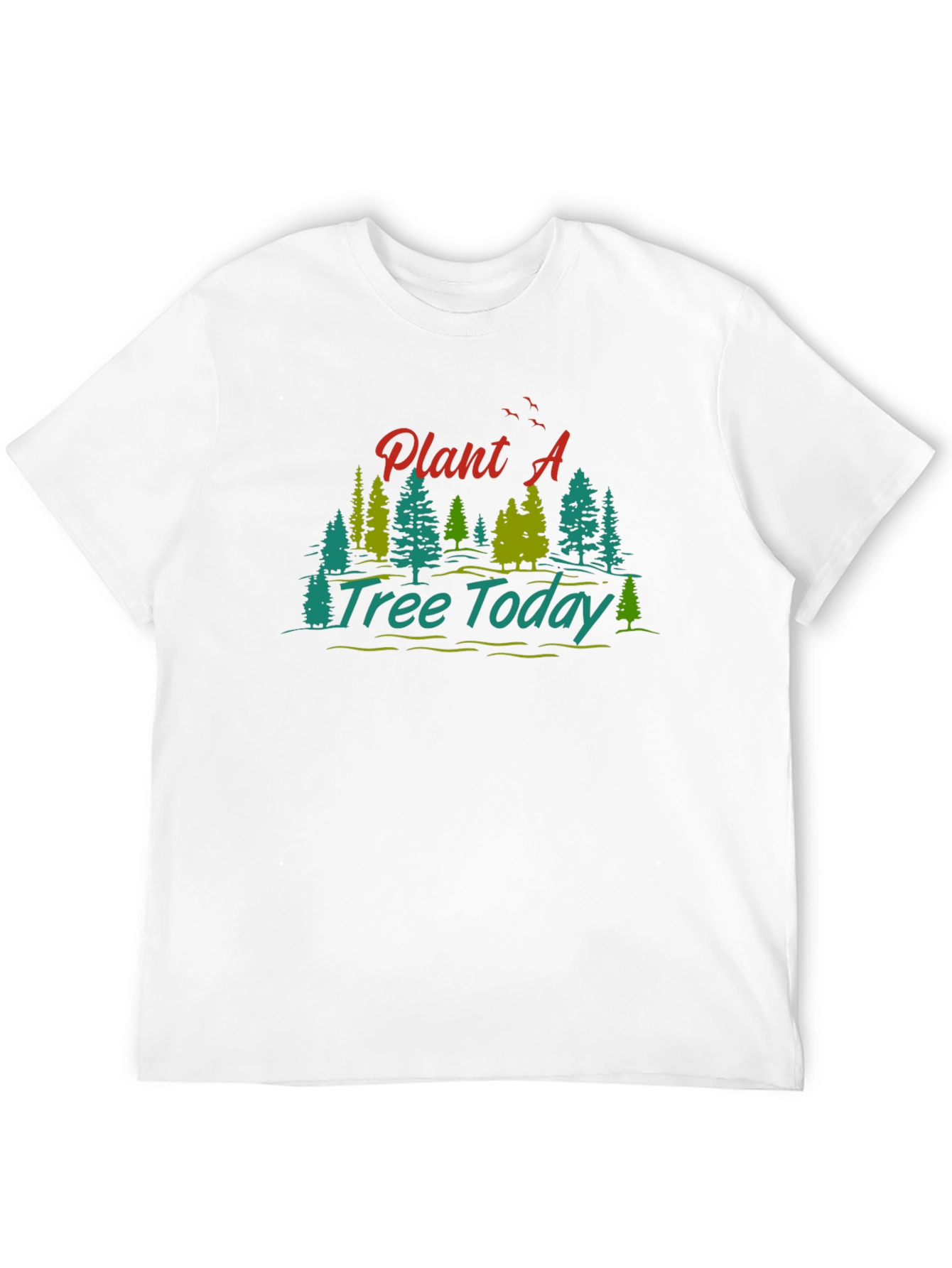 Plant A Tree Today Graphic Tee