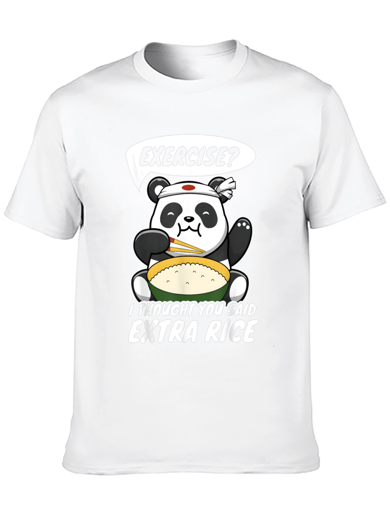 Exercise? Extra Rice Panda T-Shirt