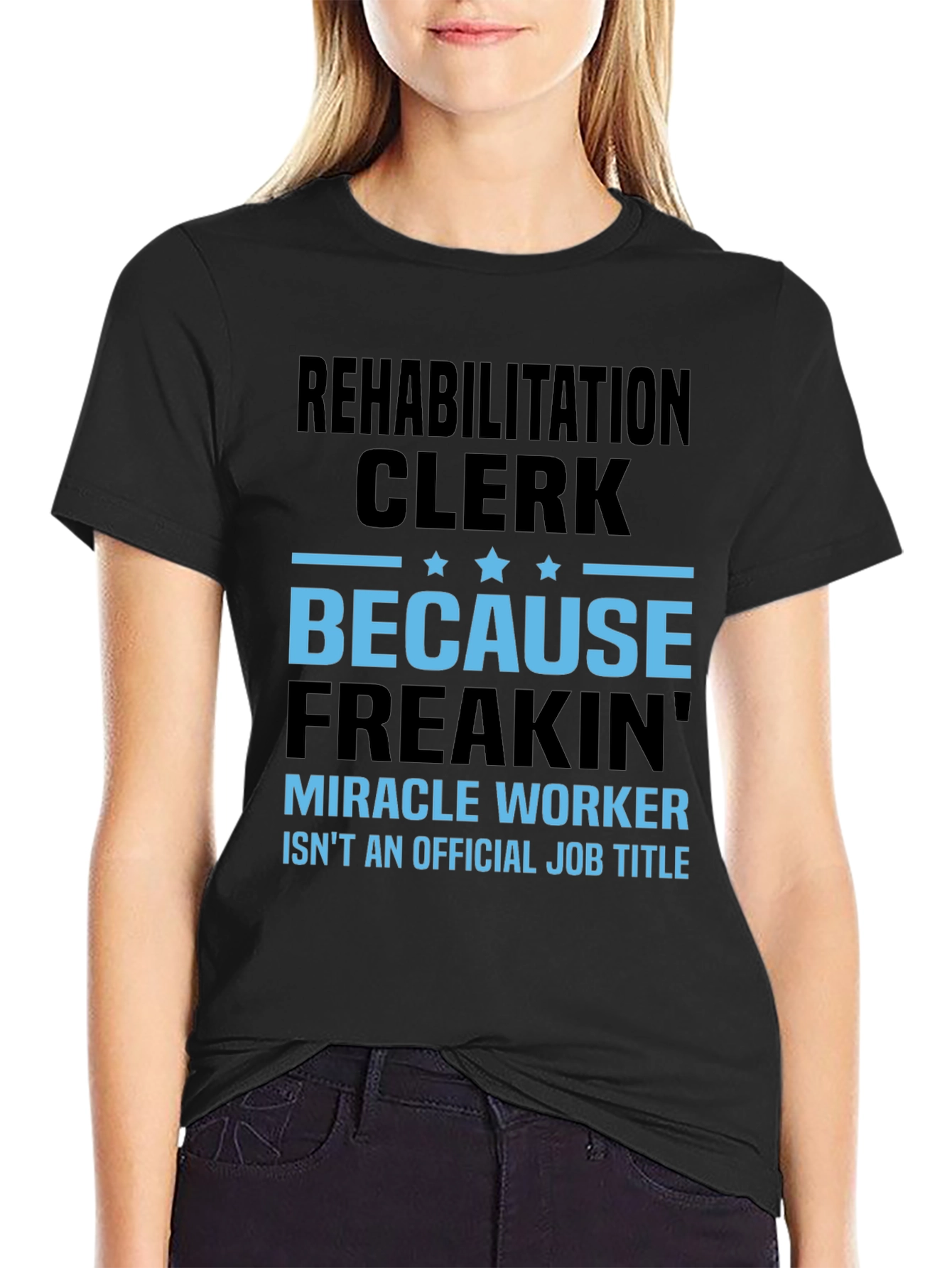 Rehabilitation Clerk Miracle Worker Graphic T-Shirt