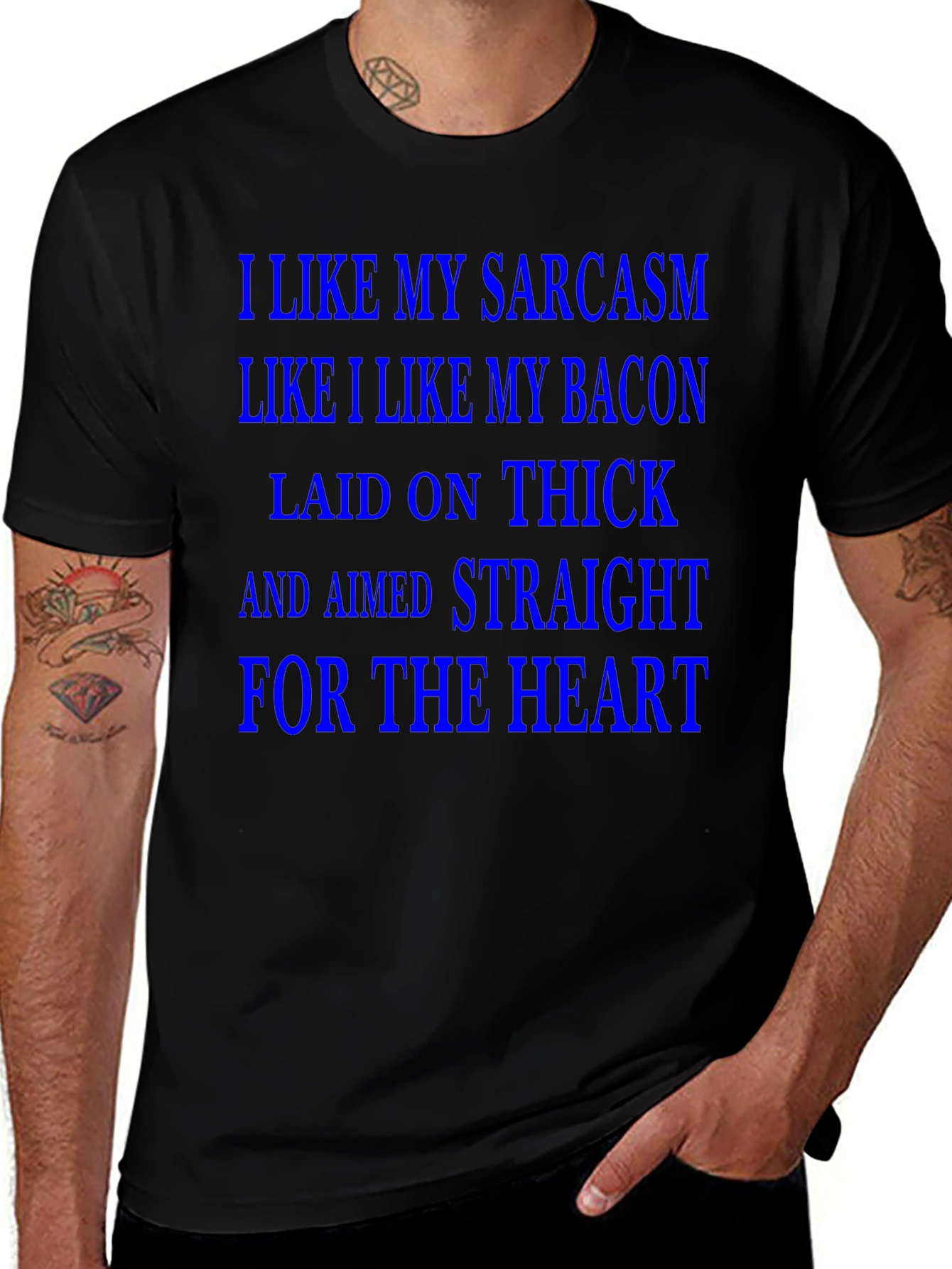 Sarcasm & Bacon T-Shirt - Laid on Thick!