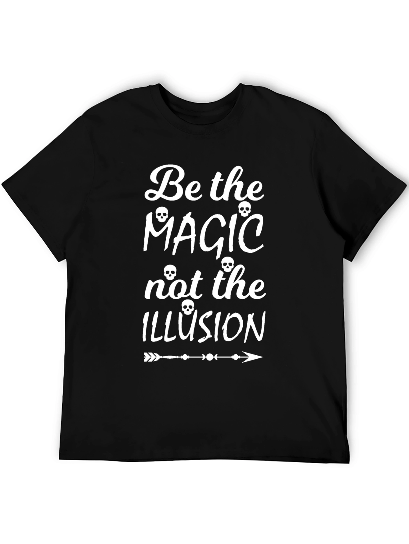 Be the Magic T-Shirt Skull Print Graphic Tee