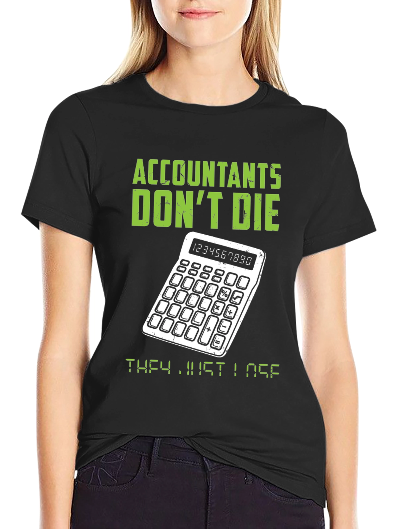 Accountants Dont Die T-Shirt