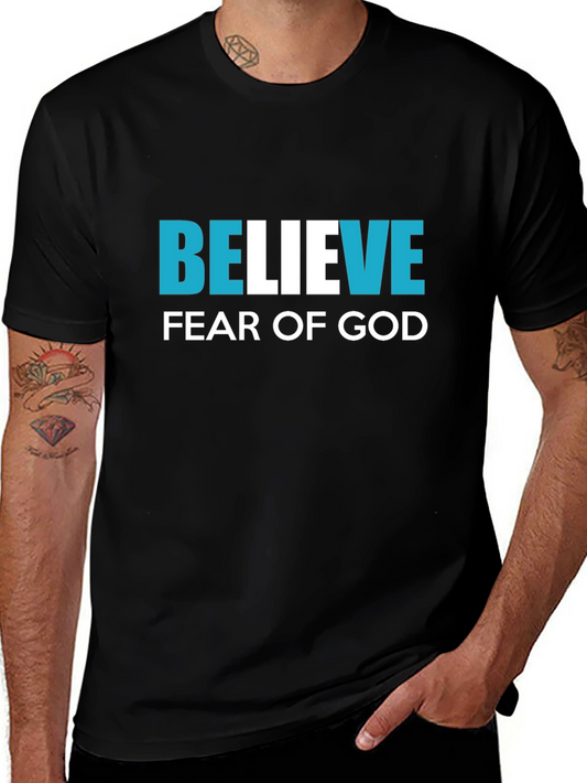 Believe Fear Of God T-Shirt - Christian Inspired Tee