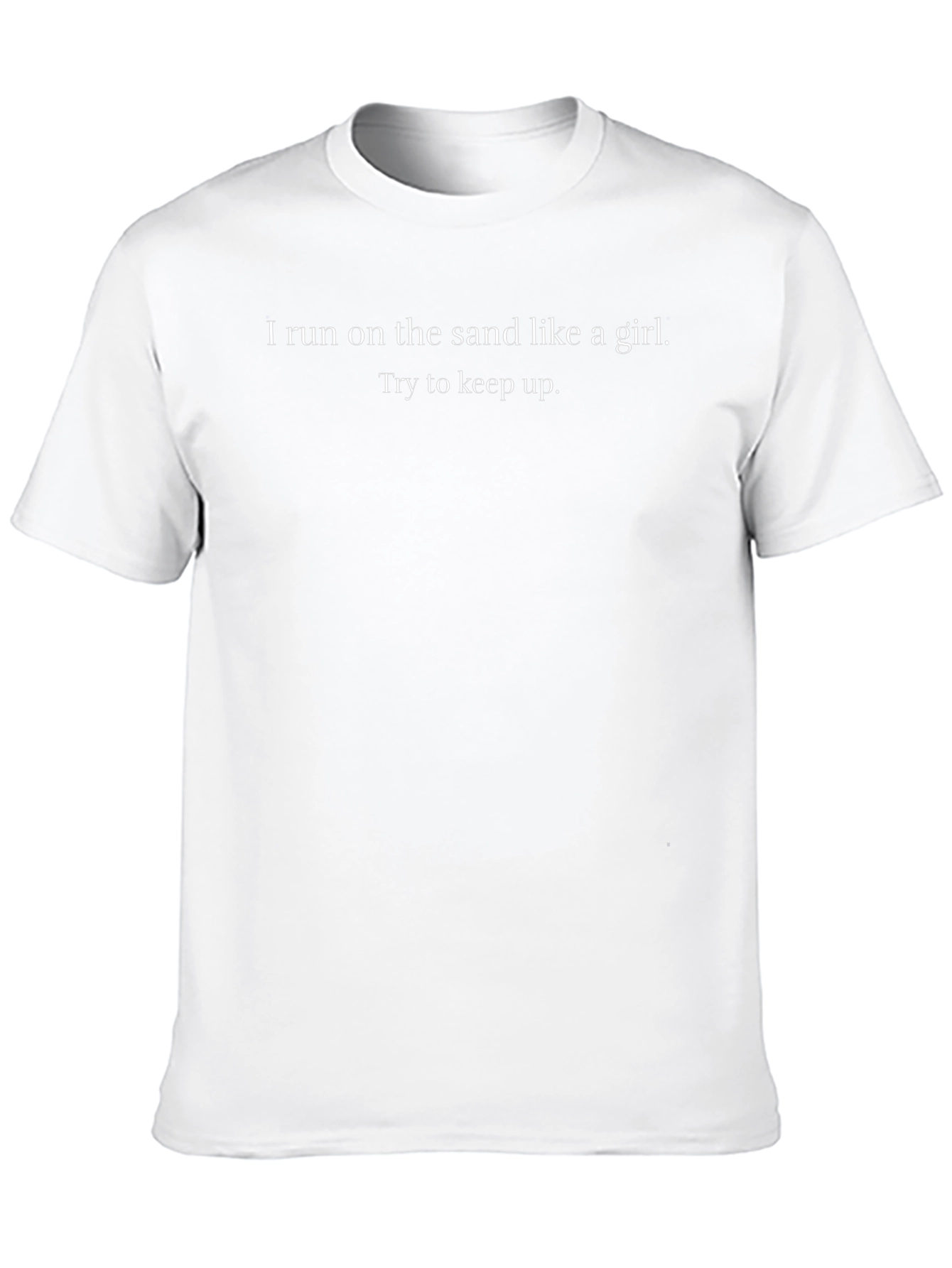 I Run on Sand Like a Girl Black T-Shirt