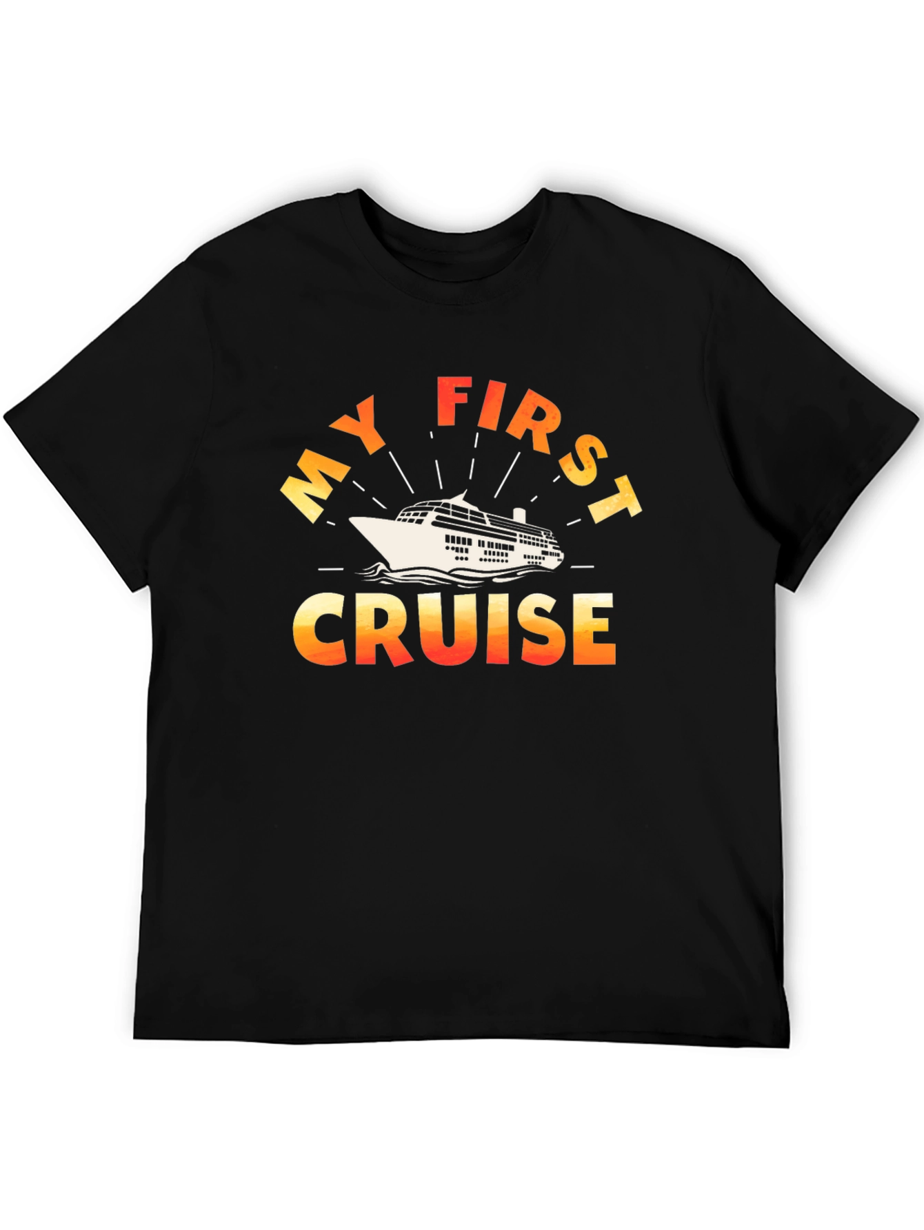 My First Cruise Graphic T-Shirt - Vacation Souvenir
