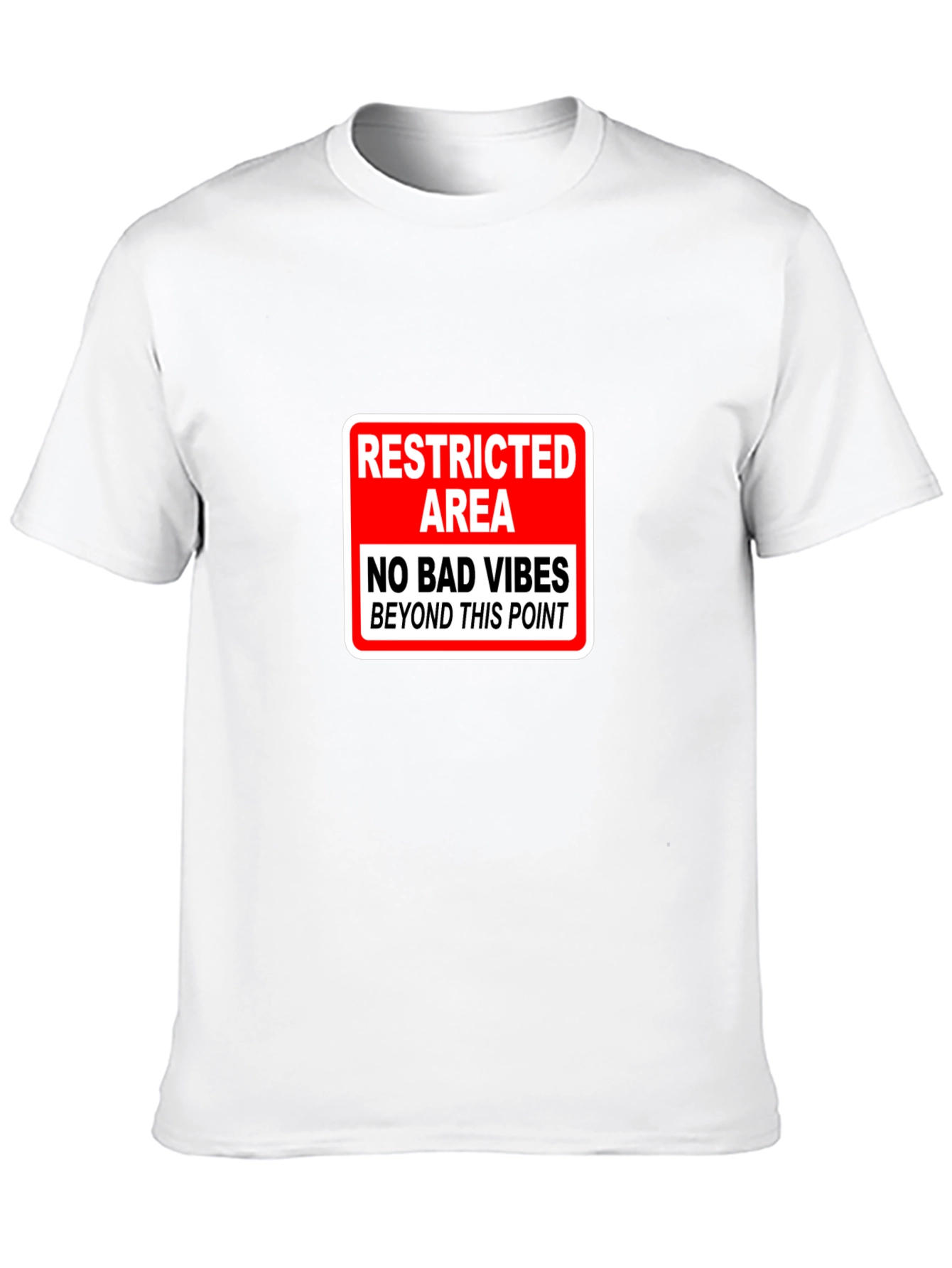 Restricted Area No Bad Vibes T-Shirt