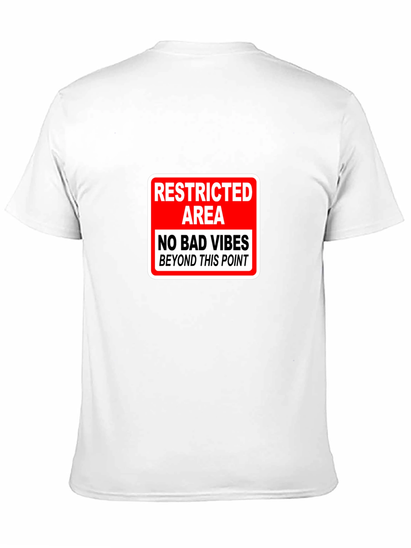 Restricted Area No Bad Vibes T-Shirt