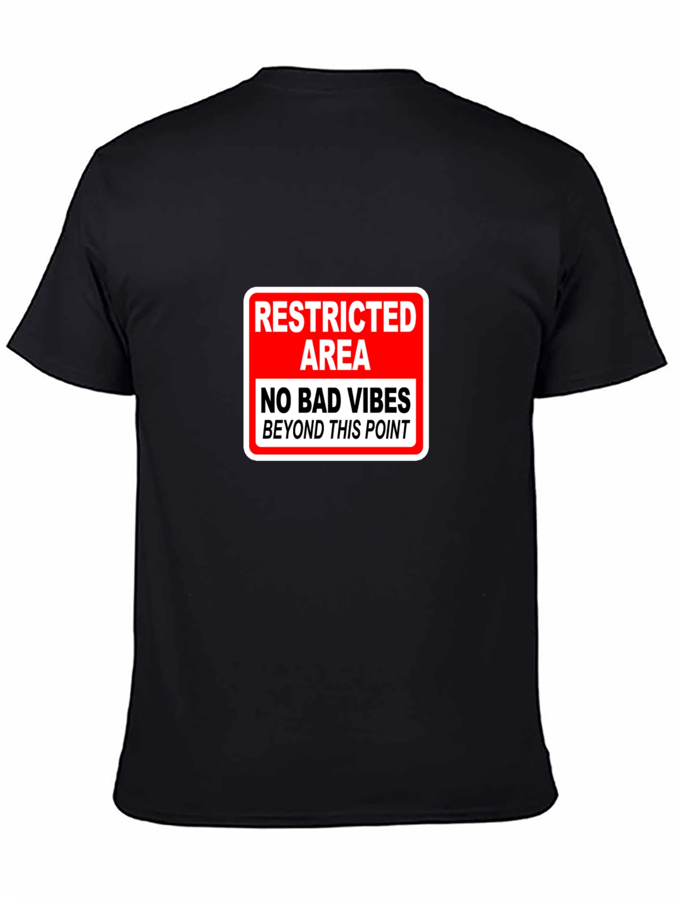 Restricted Area No Bad Vibes T-Shirt