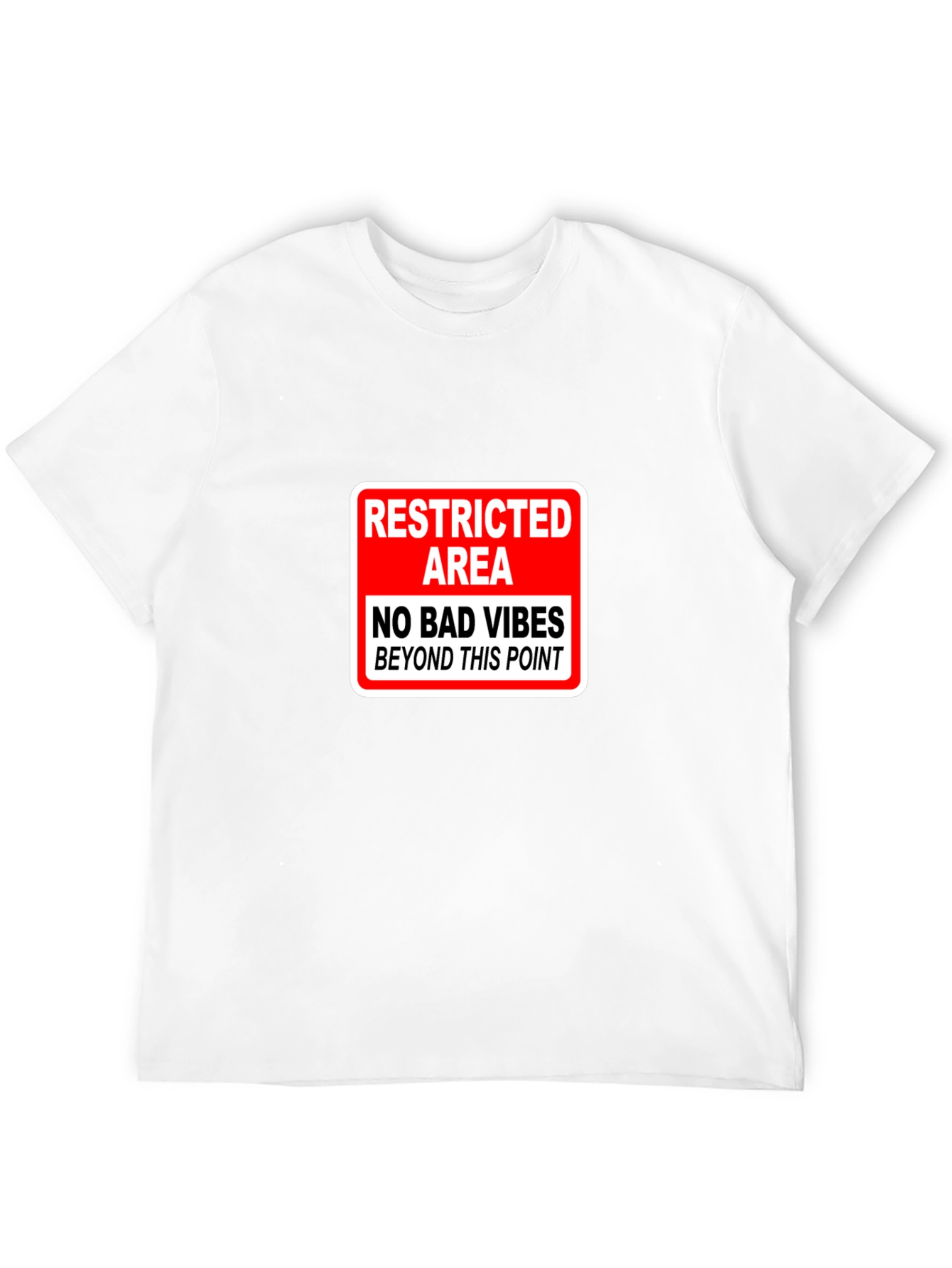 Restricted Area No Bad Vibes T-Shirt