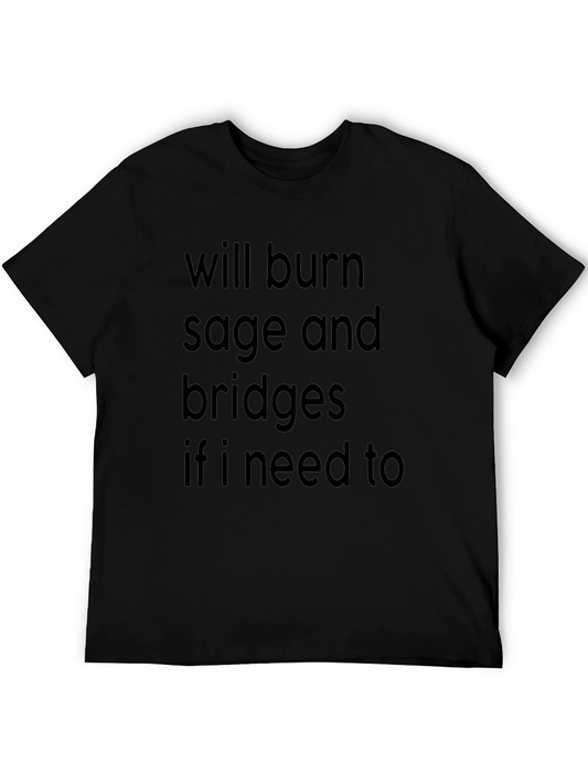 Burn Sage and Bridges T-Shirt