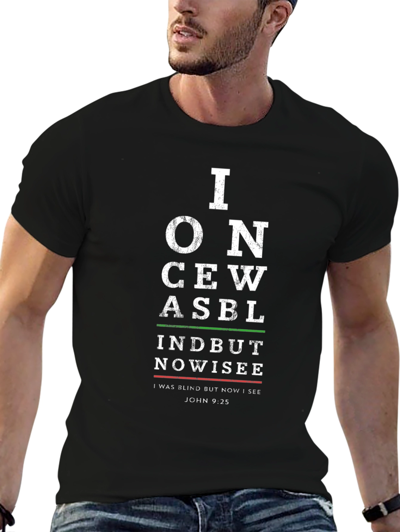 I Once Was Blind T-Shirt