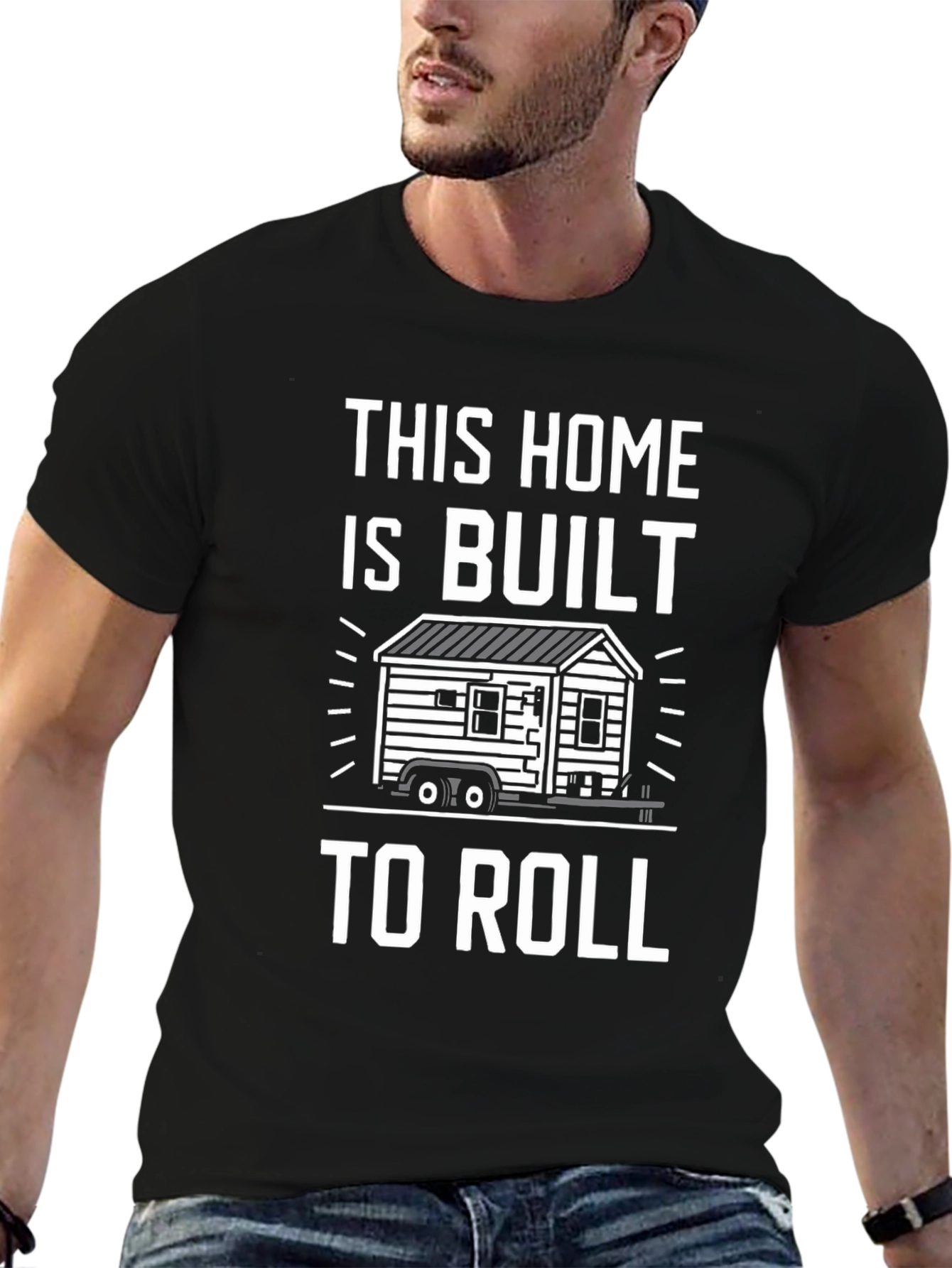 This Home Is Built To Roll T-Shirt