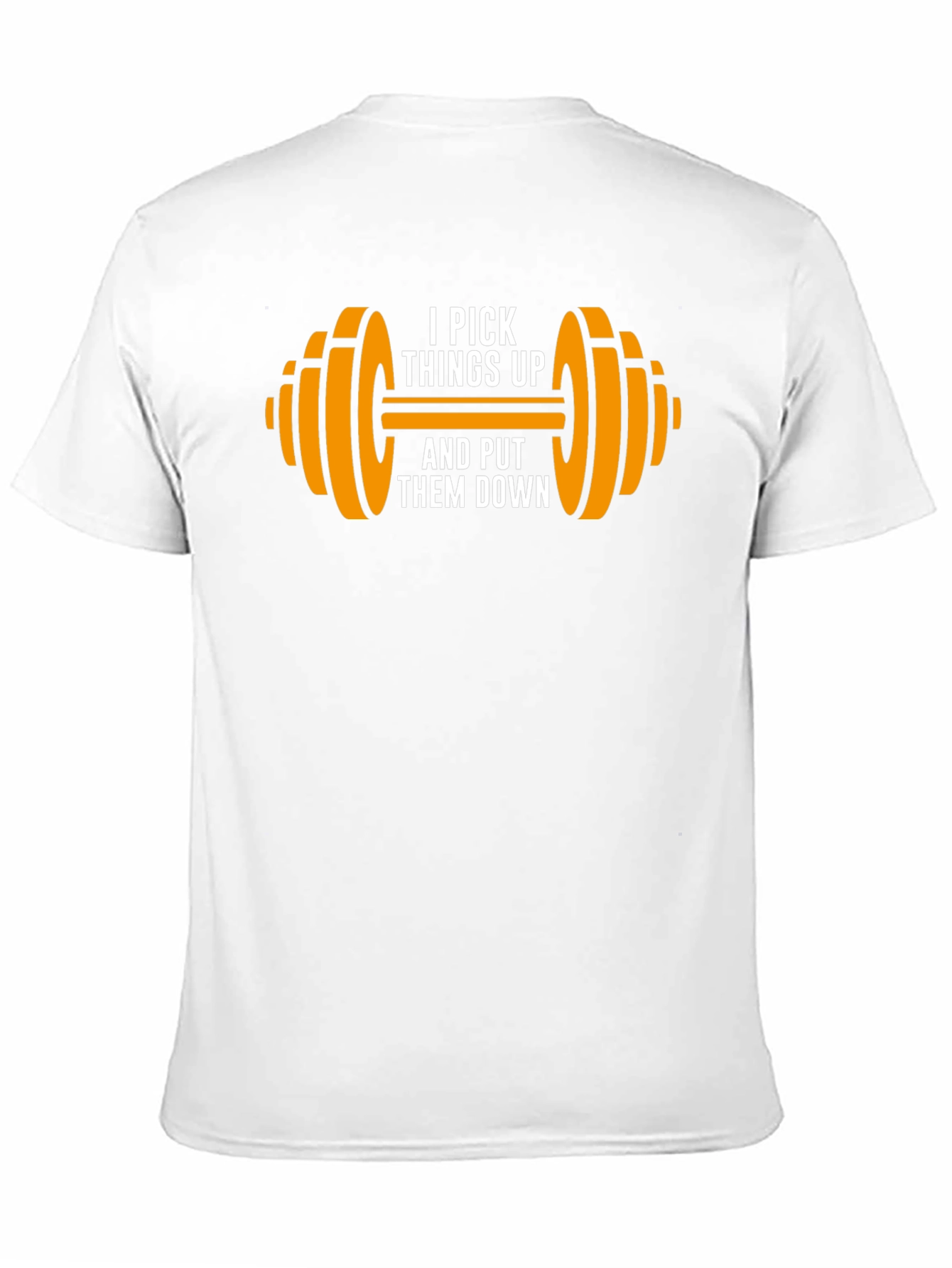 Weightlifting T-Shirt - I Pick Things Up