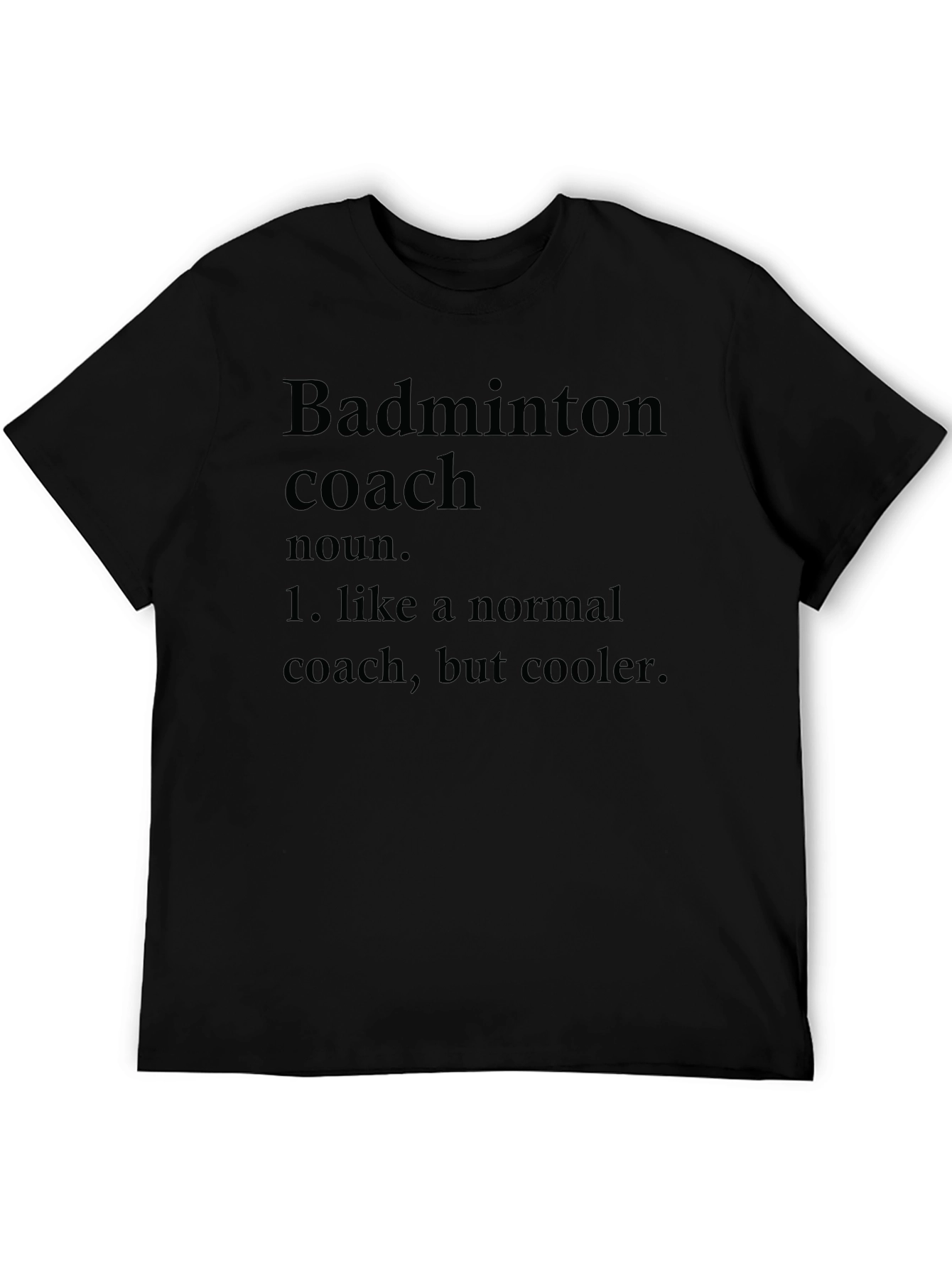 Badminton Coach Definition T-Shirt