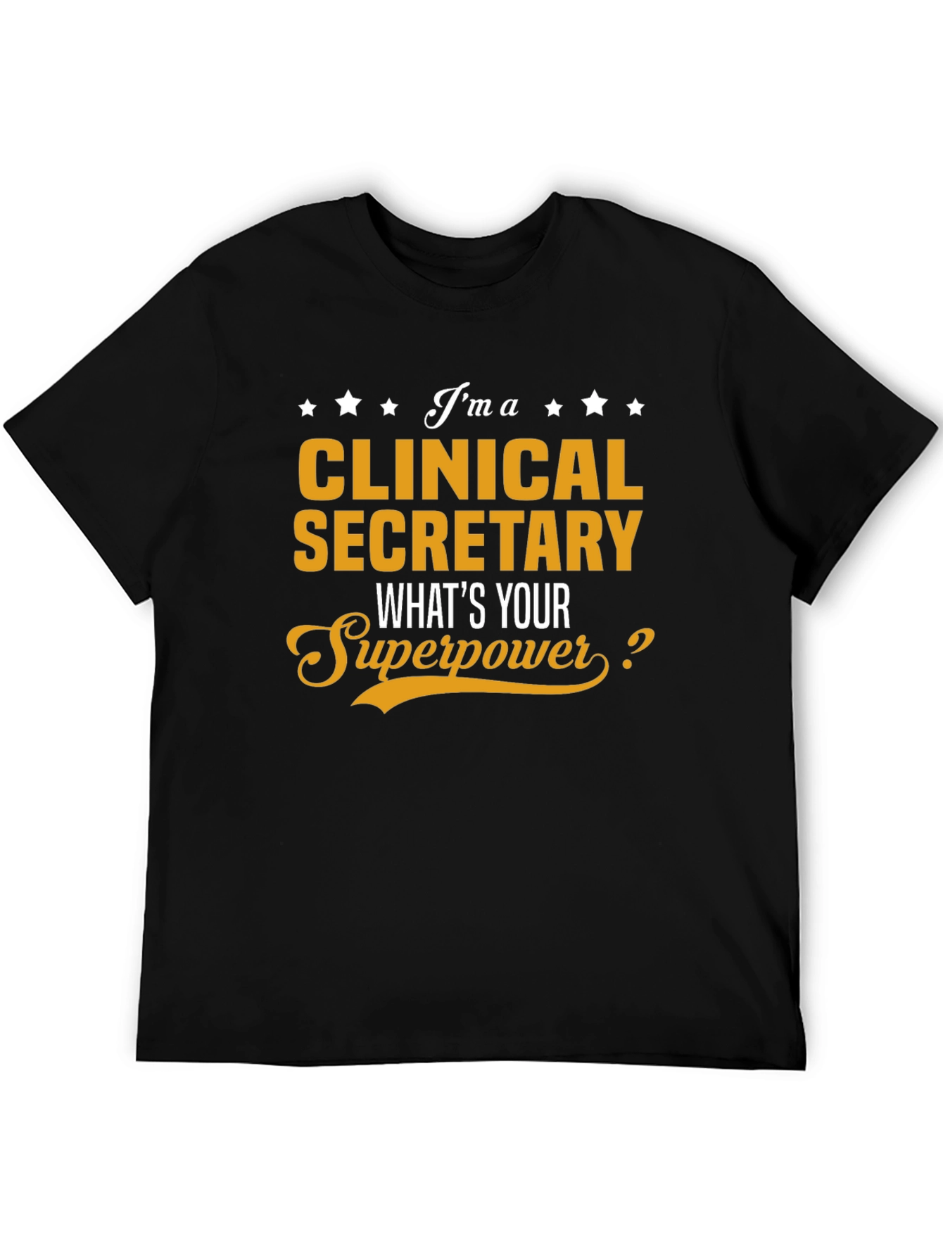Clinical Secretary Superpower T-Shirt