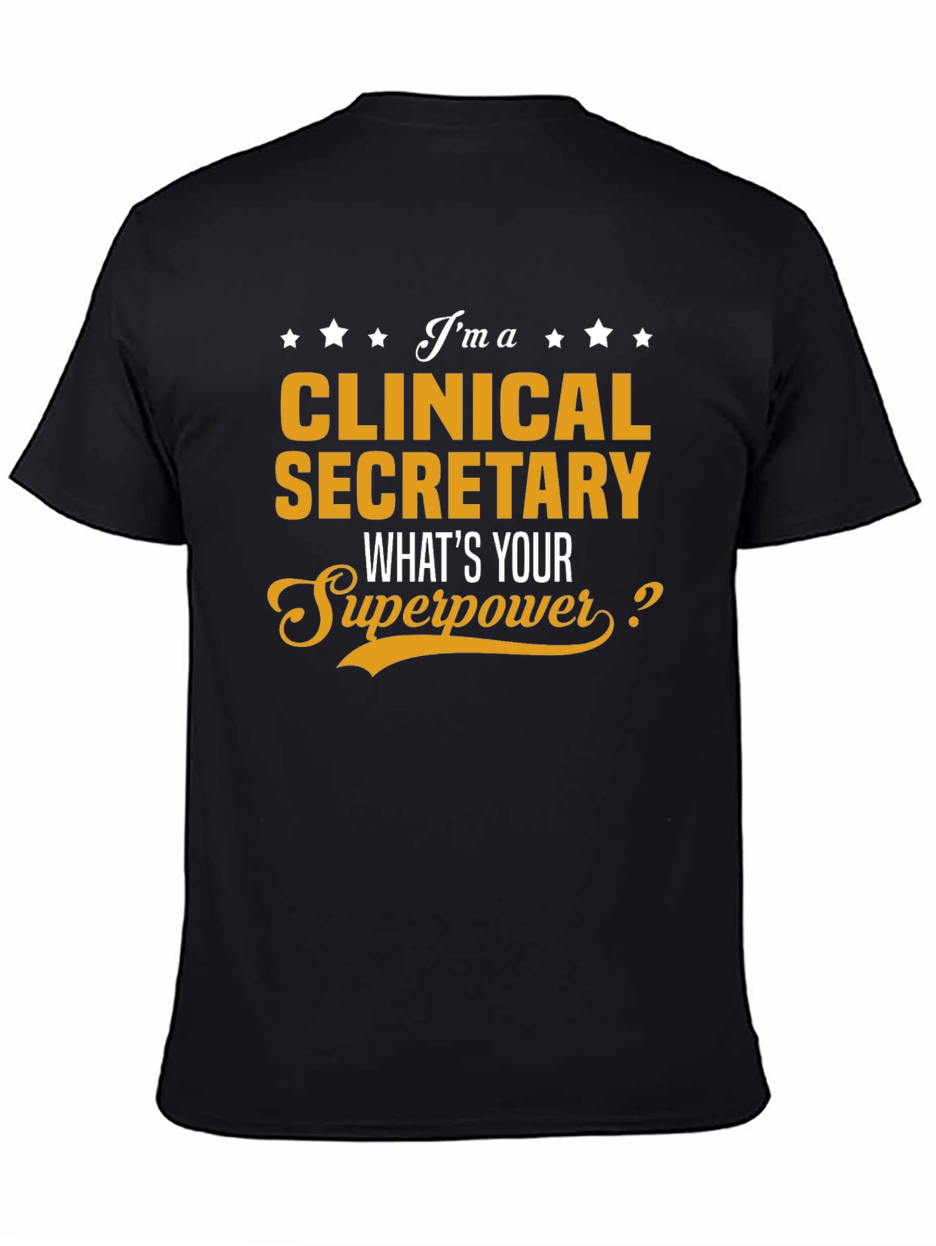 Clinical Secretary Superpower T-Shirt