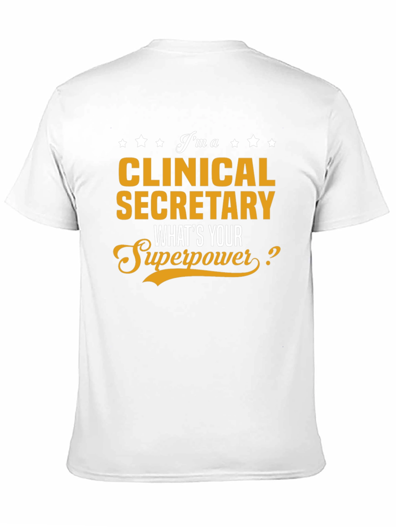 Clinical Secretary Superpower T-Shirt