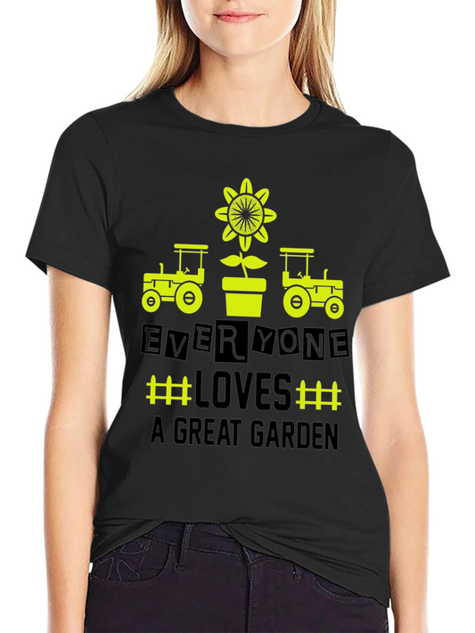 Gardeners Delight Tee - Everyone Loves a Great Garden!