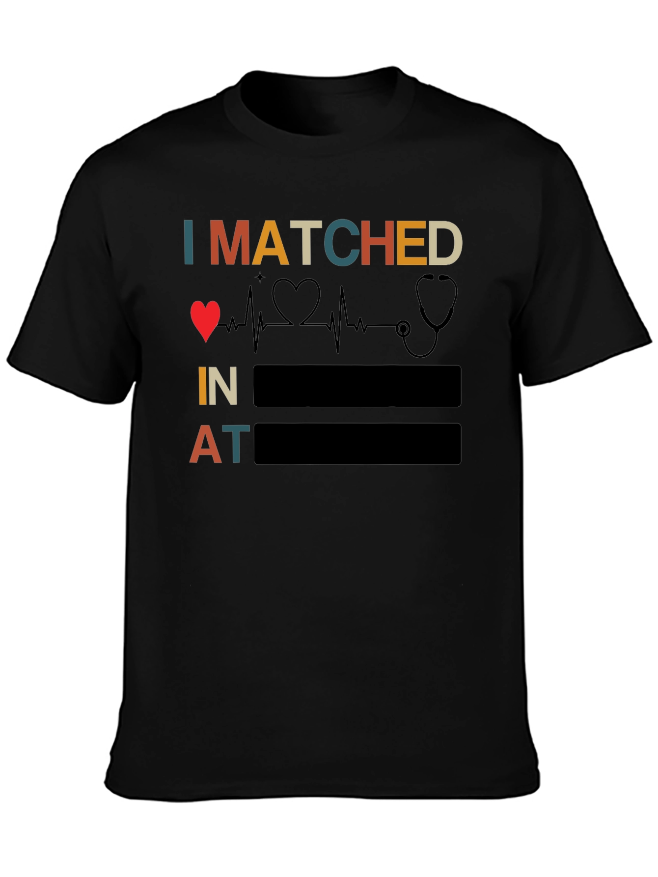 I Matched Heartbeat Stethoscope Doctor T-Shirt