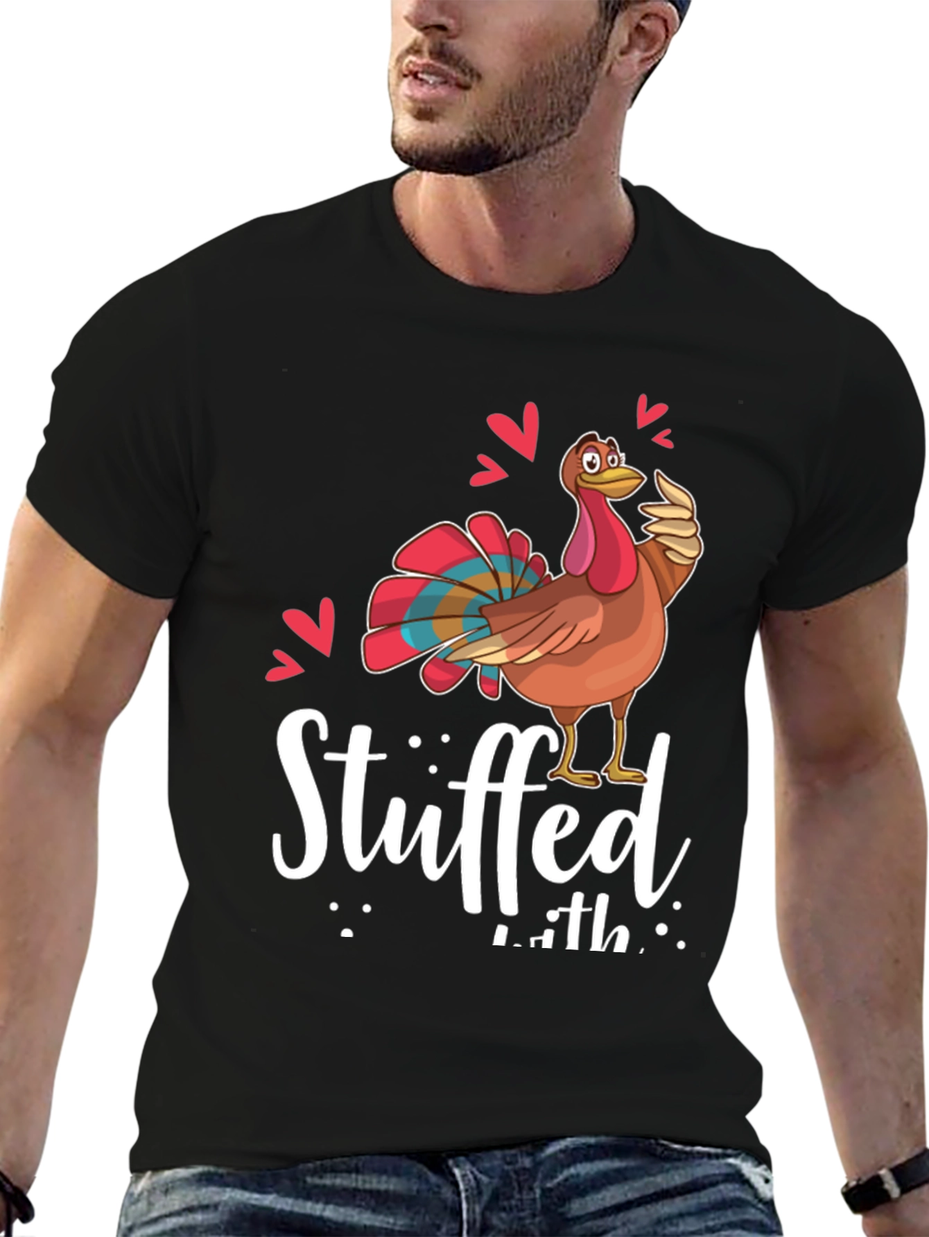 Funny Thanksgiving Turkey Stuffed With Love Graphic Tee