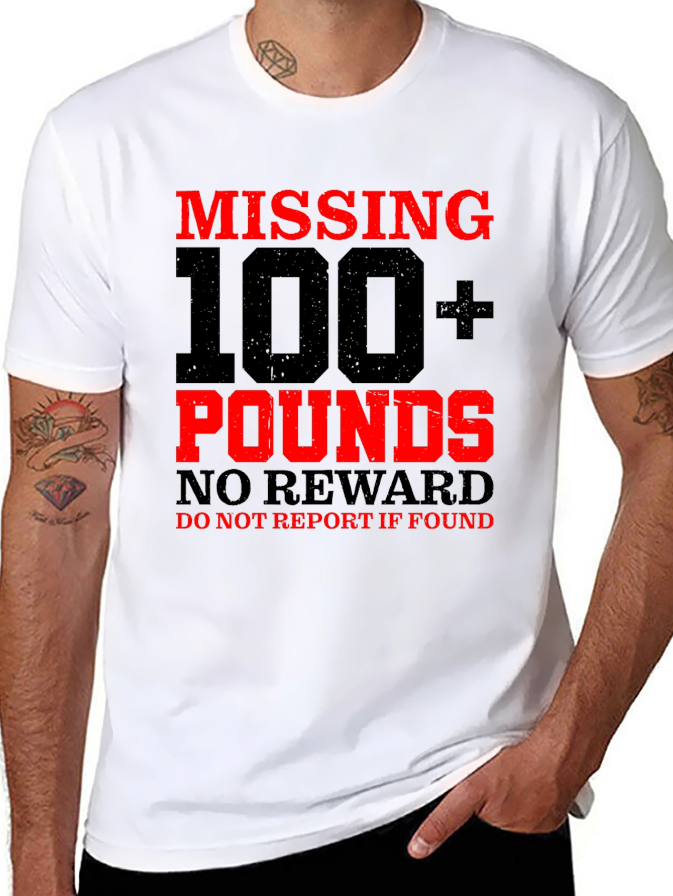 Missing 100+ Pounds Funny Graphic T-Shirt
