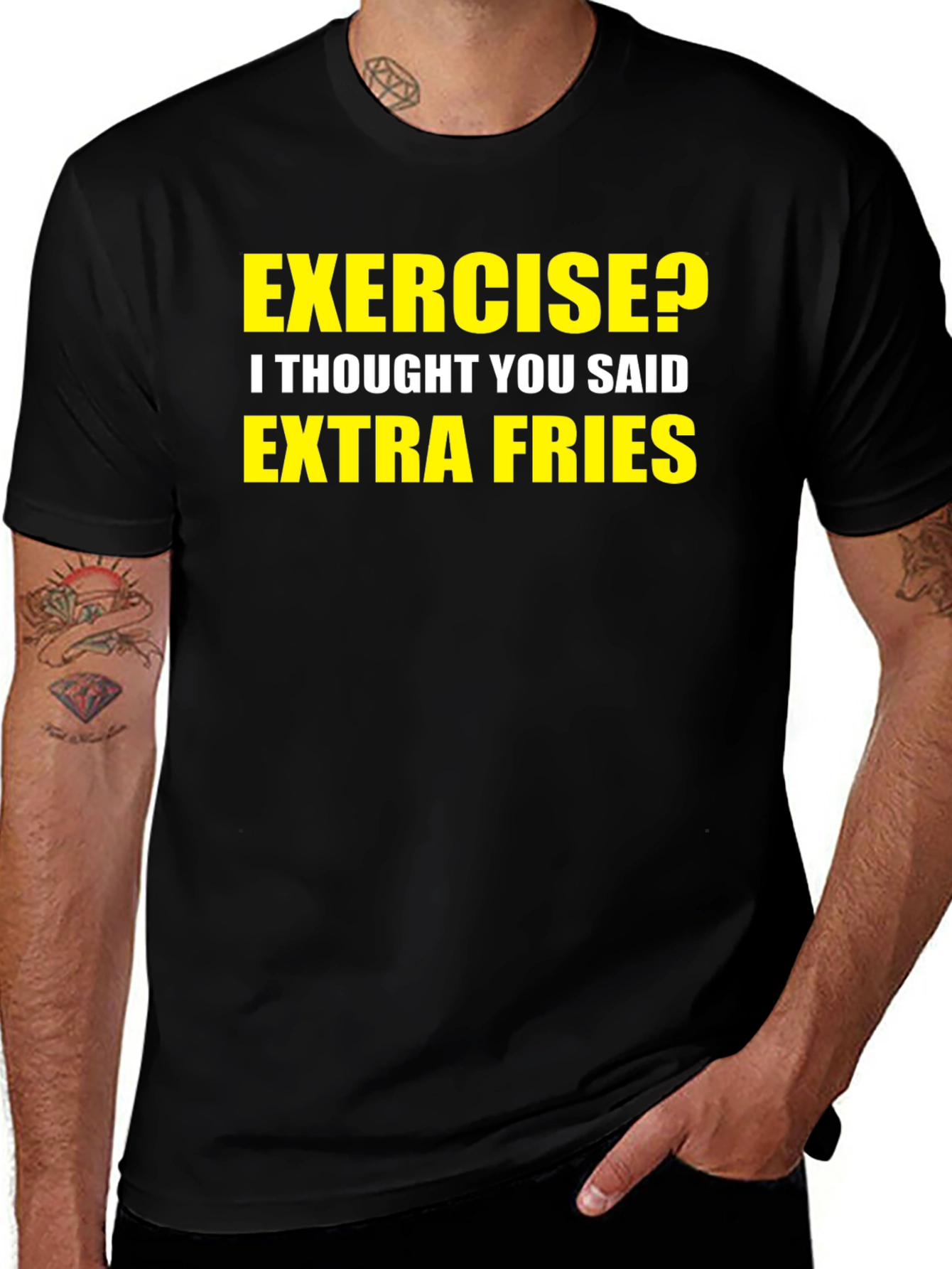 Exercise? Extra Fries! Graphic T-Shirt