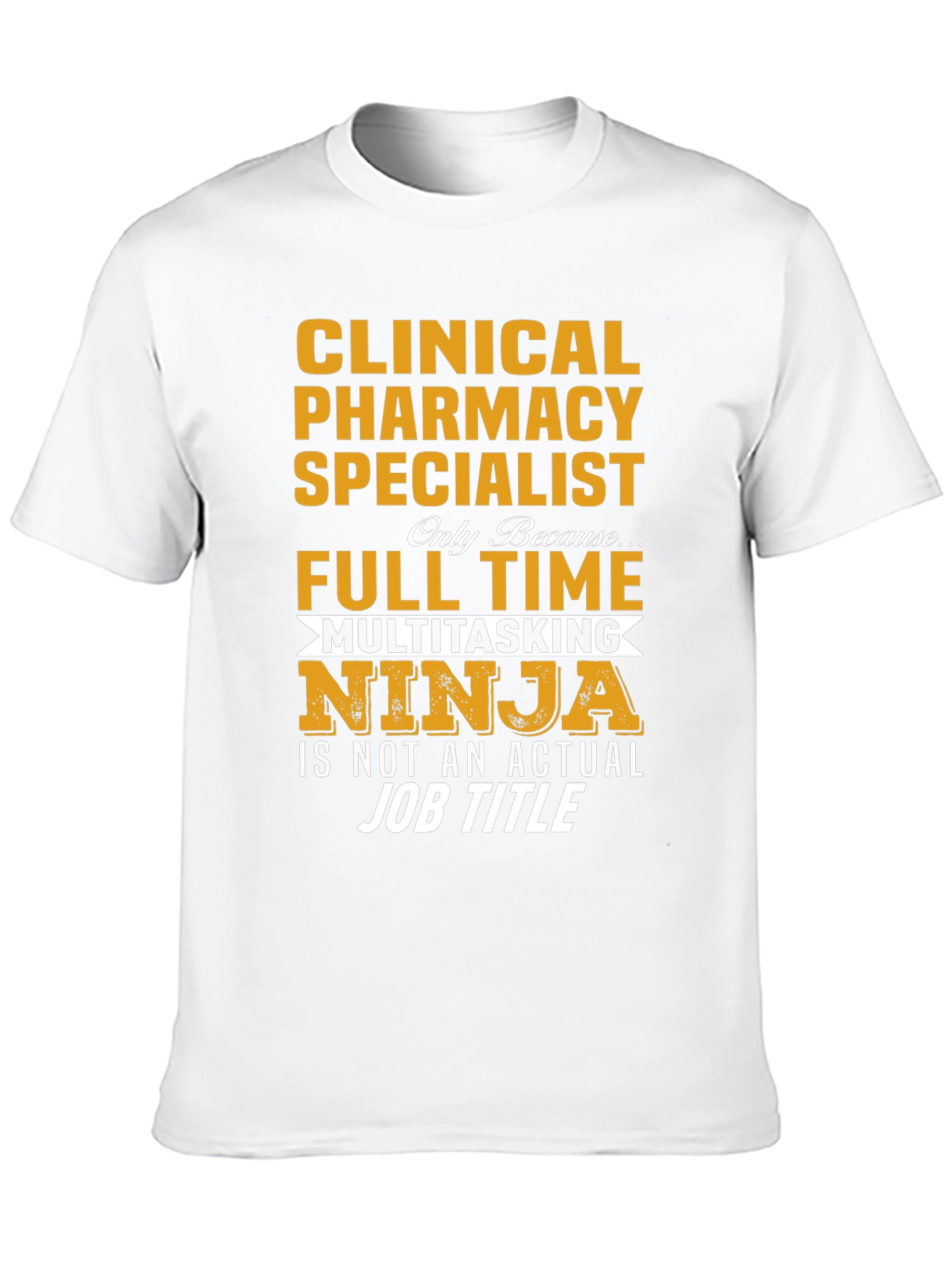 Clinical Pharmacy Specialist Multitasking Ninja T-Shirt