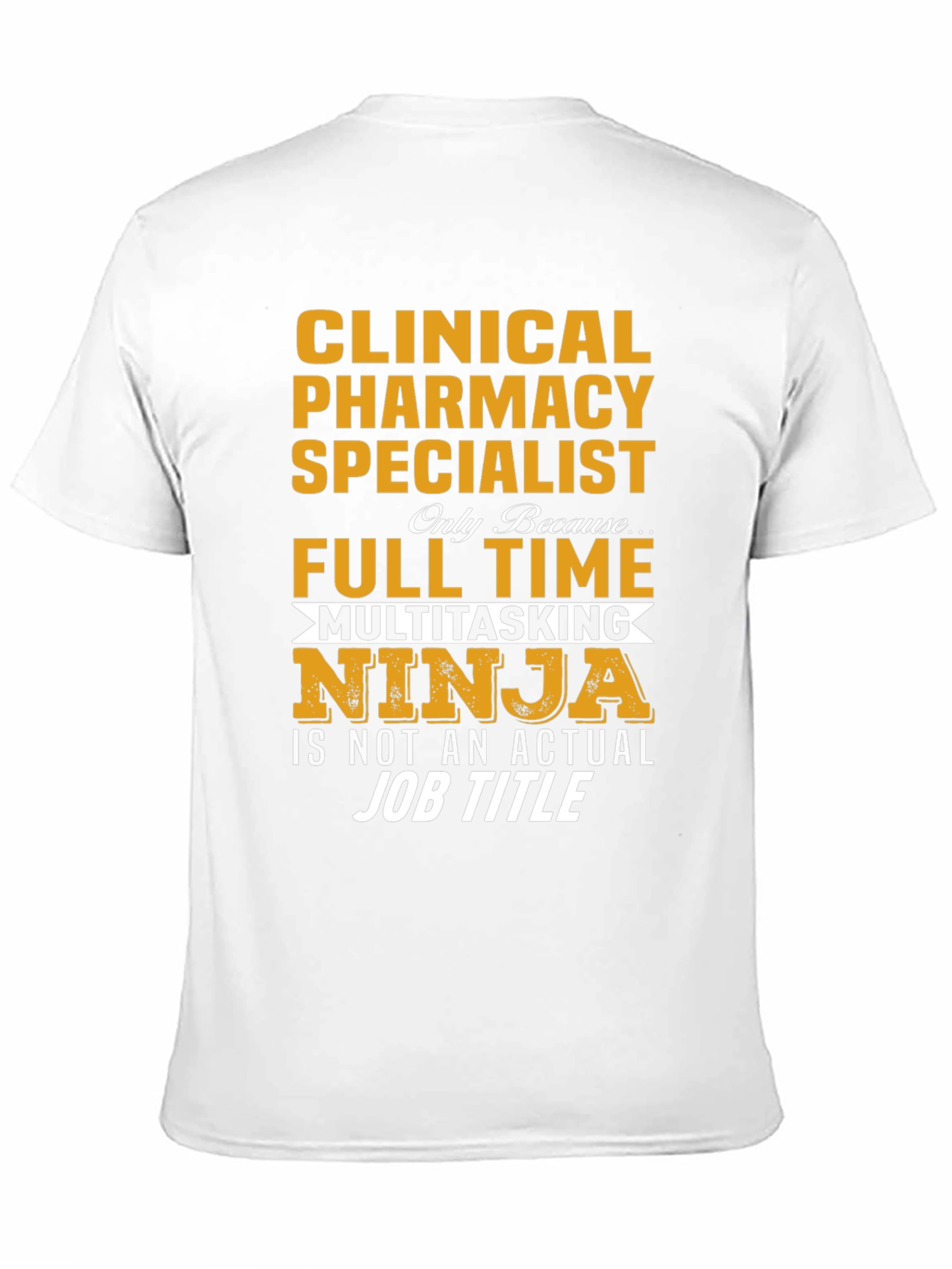 Clinical Pharmacy Specialist Multitasking Ninja T-Shirt