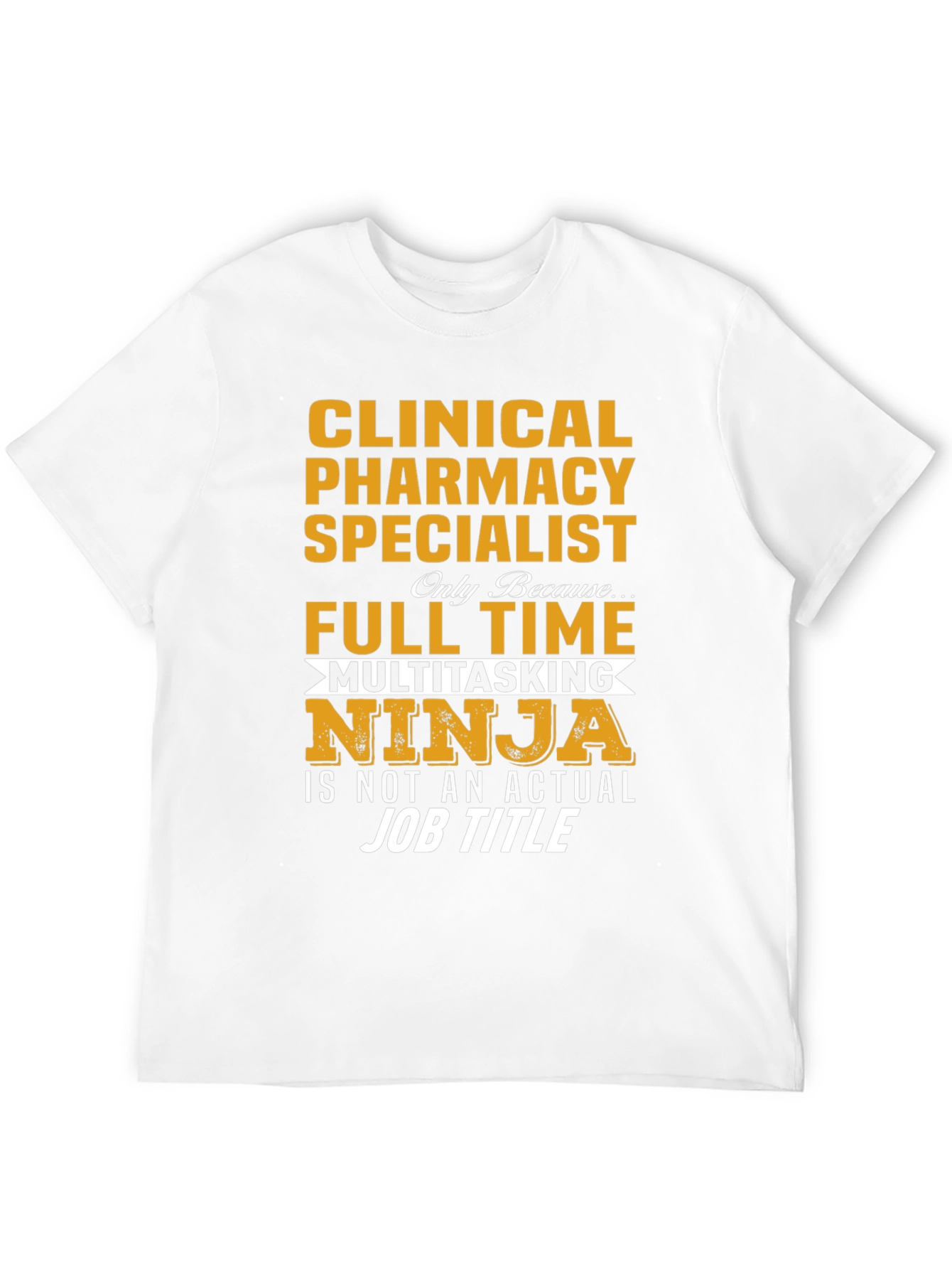 Clinical Pharmacy Specialist Multitasking Ninja T-Shirt
