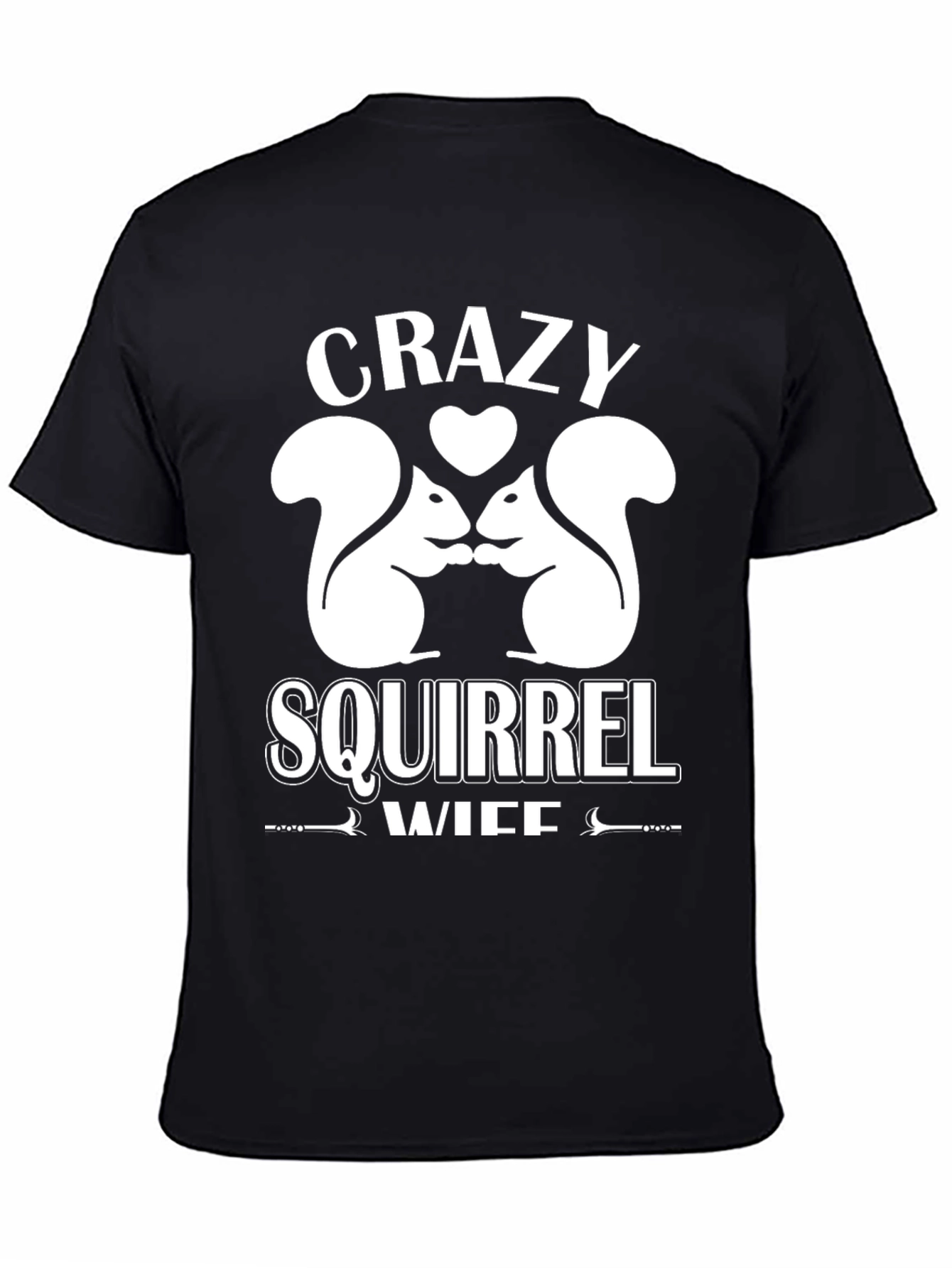 Crazy Squirrel Wife Graphic Tee