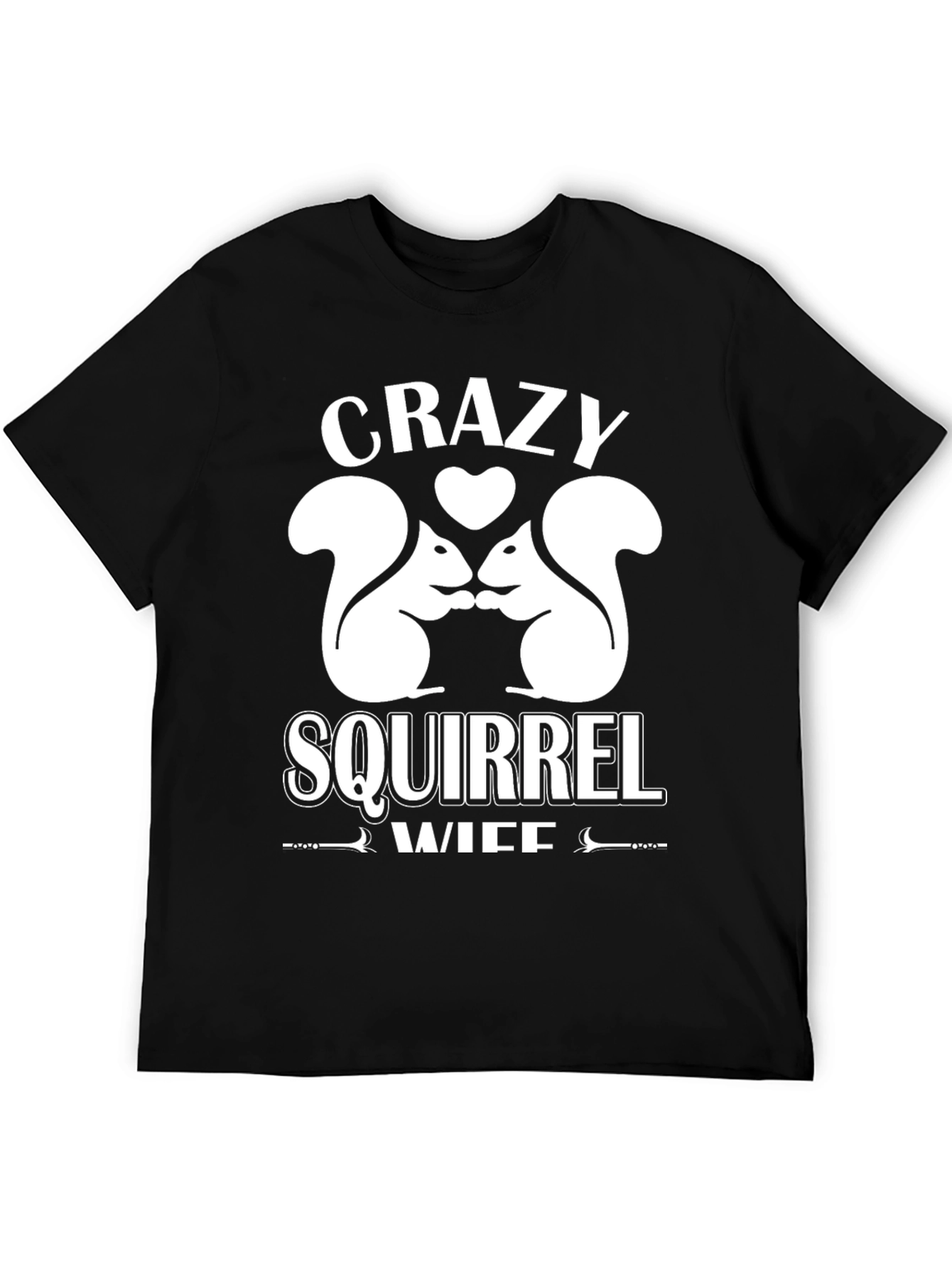 Crazy Squirrel Wife Graphic Tee