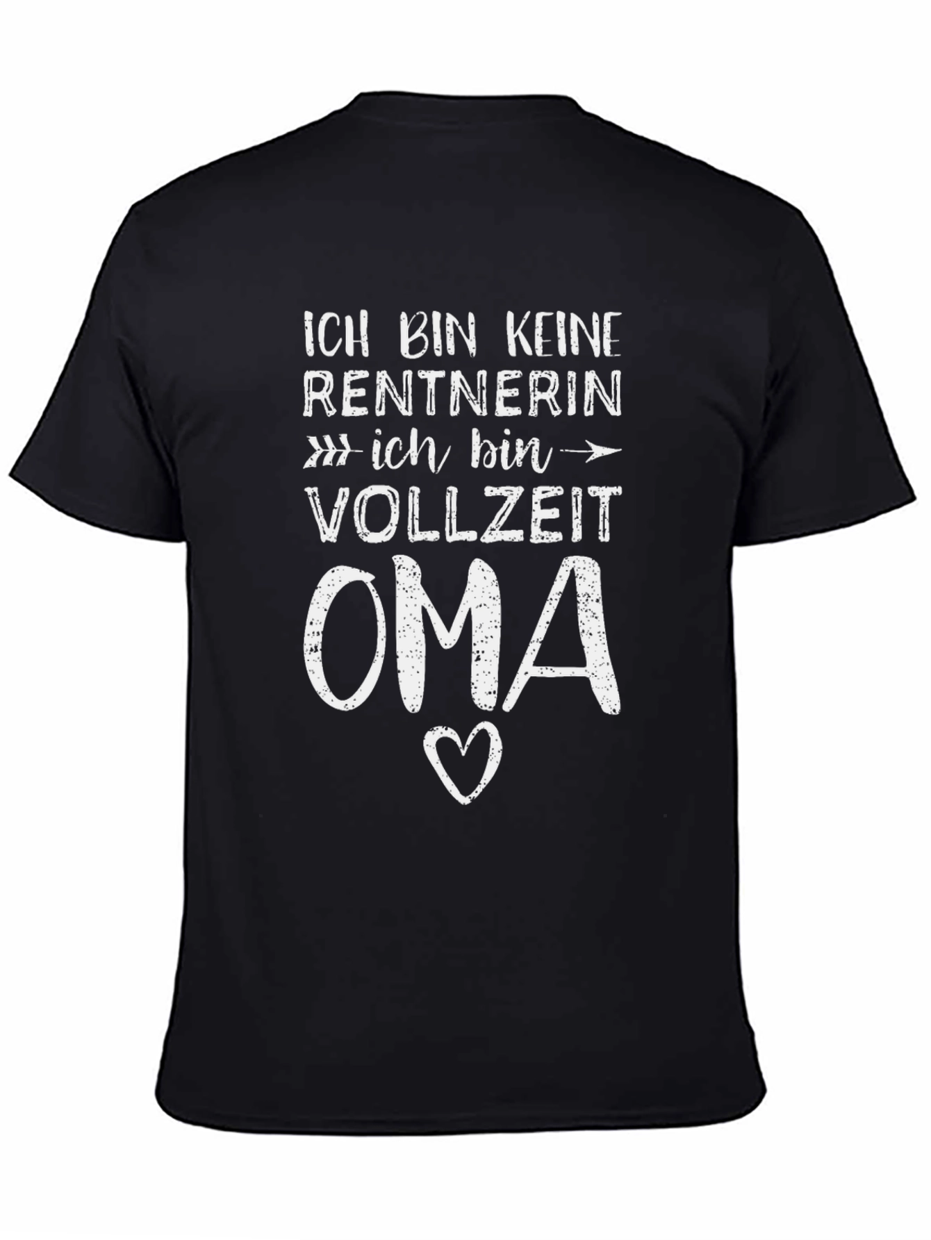 Ich Bin Keine Rentnerin Full-Time Oma T-Shirt