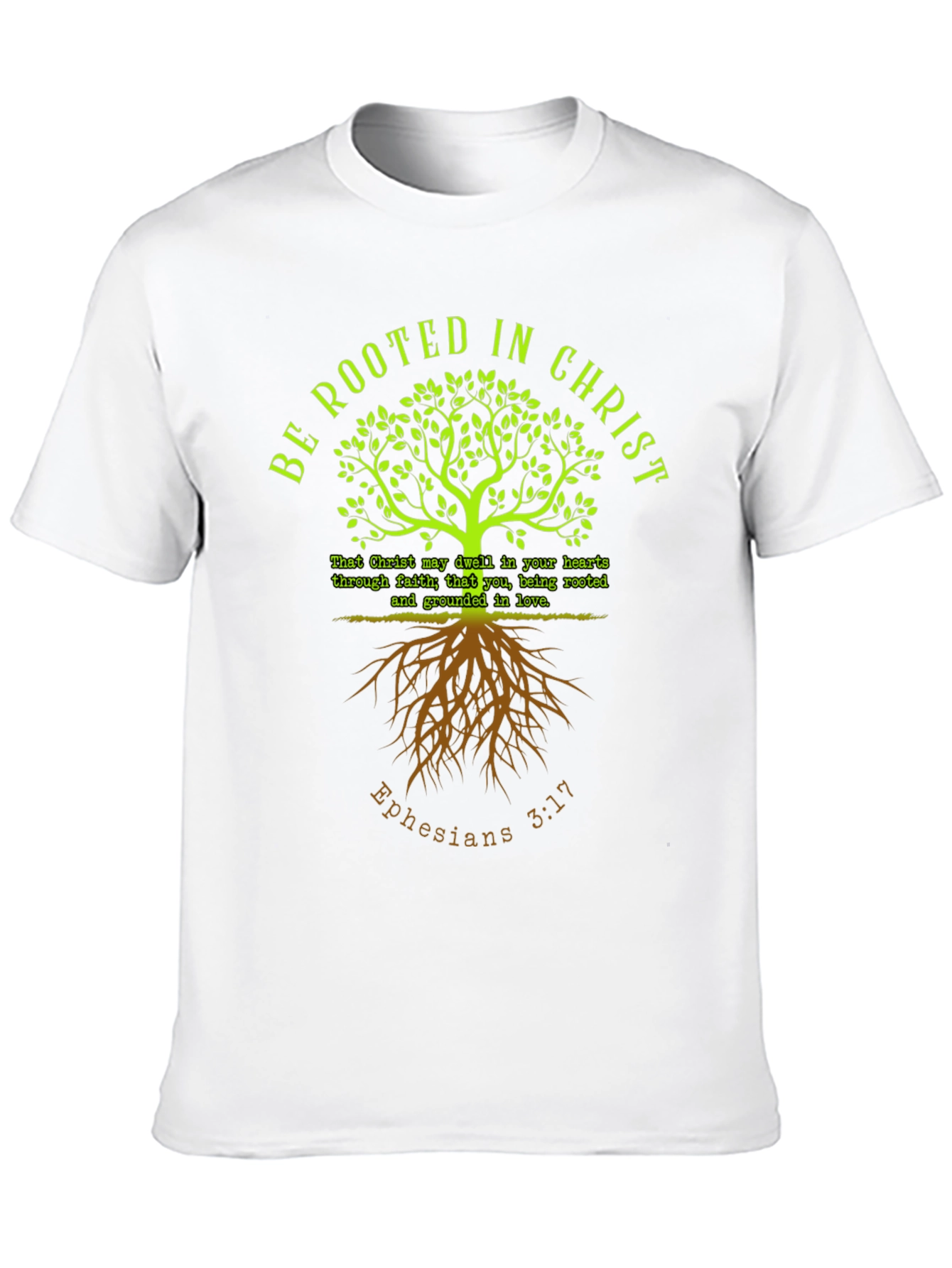 Rooted in Christ T-Shirt: Faith Based Tee
