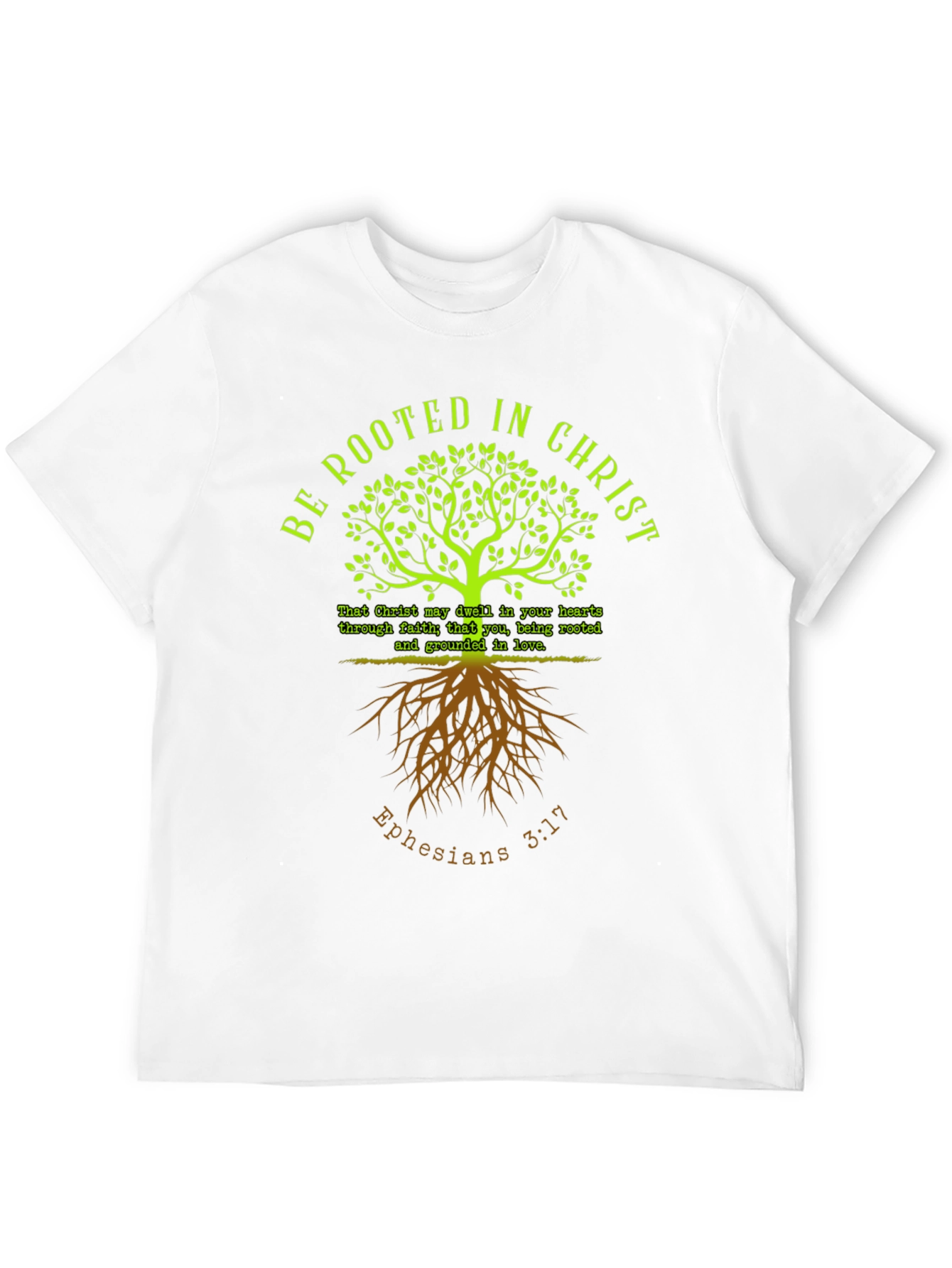 Rooted in Christ T-Shirt: Faith Based Tee