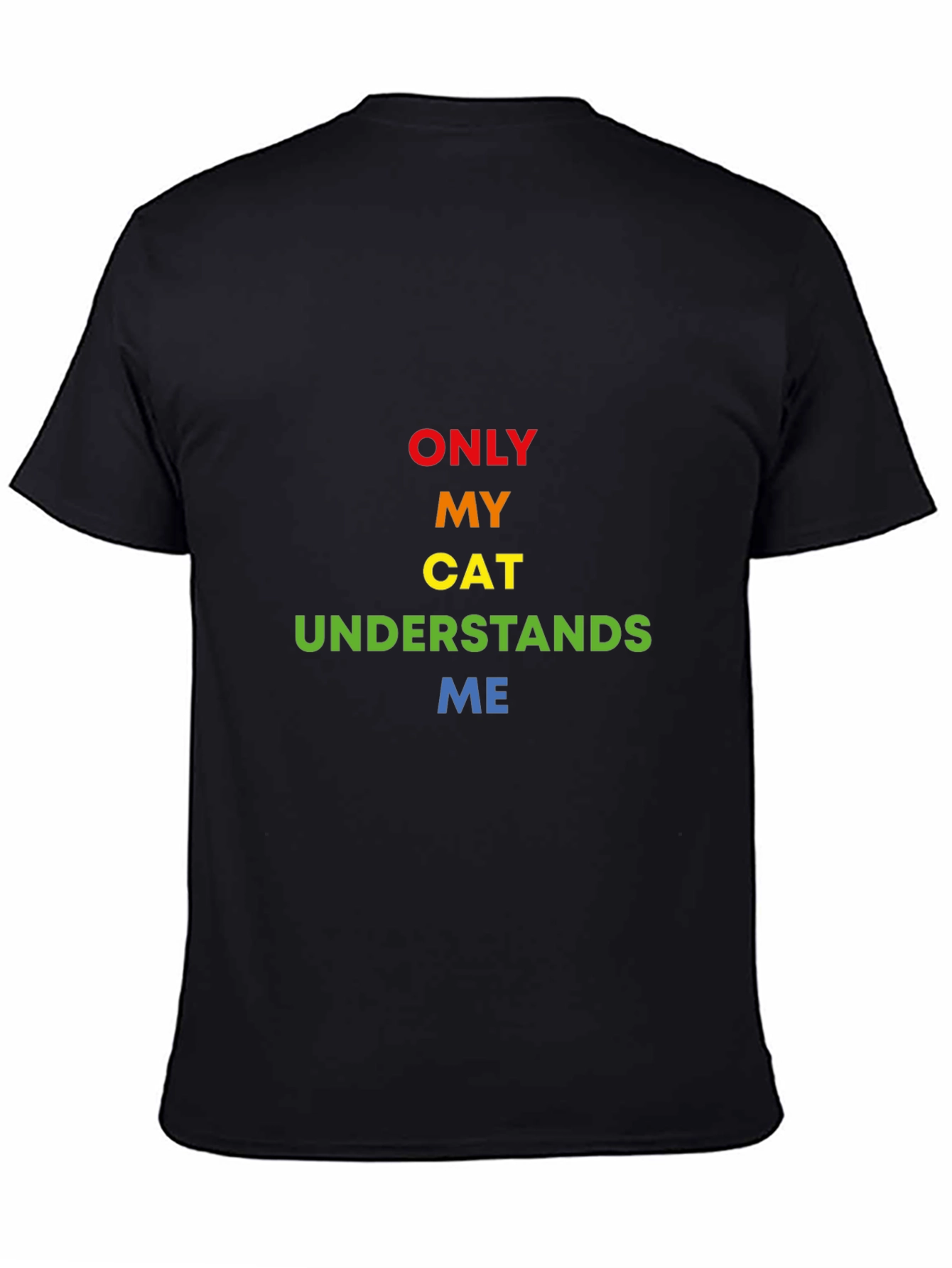 Only My Cat Understands Me Graphic Tee