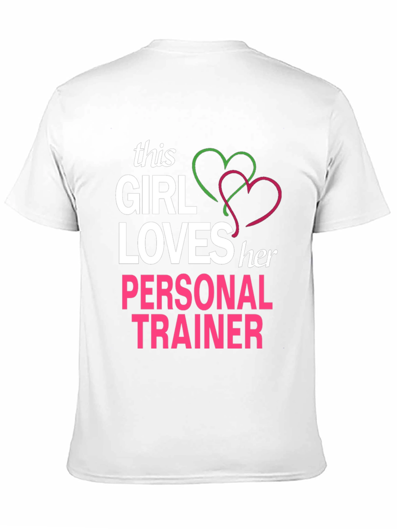 Girl Loves Personal Trainer Tee