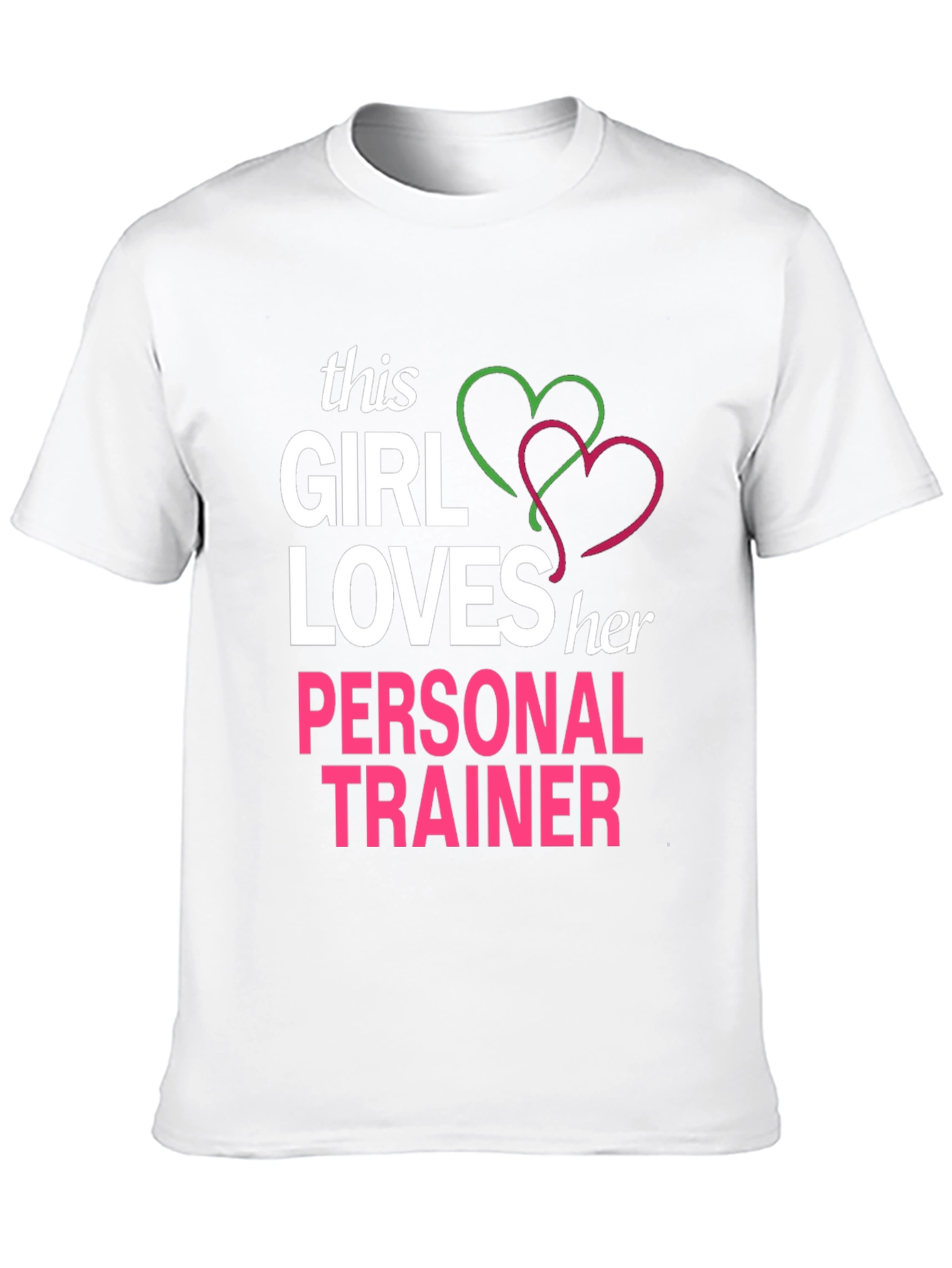 Girl Loves Personal Trainer Tee