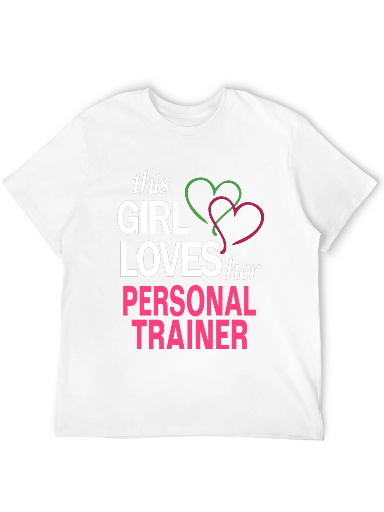 Girl Loves Personal Trainer Tee