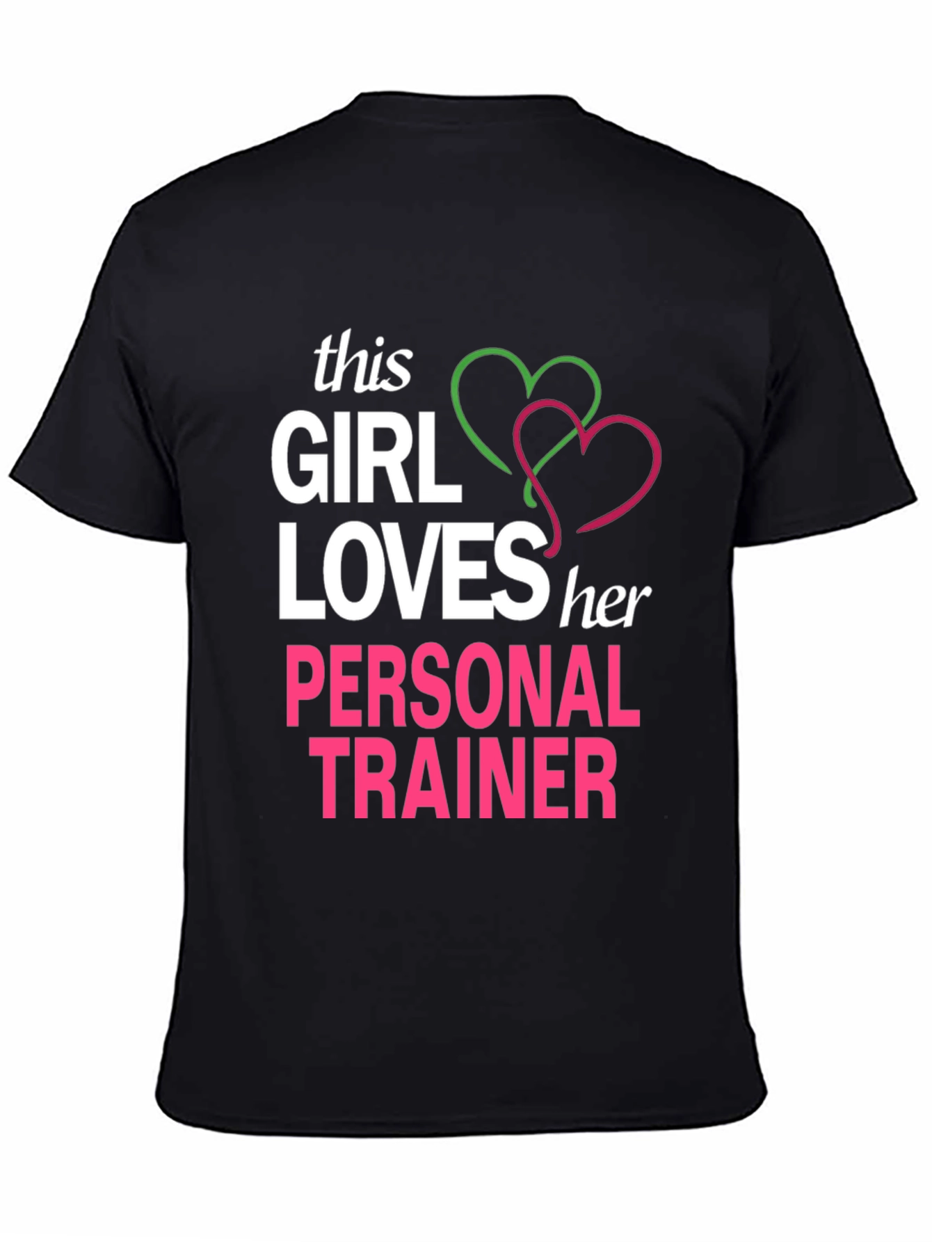 Girl Loves Personal Trainer Tee