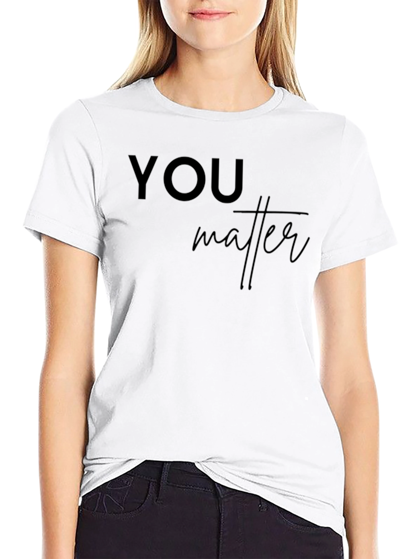 You Matter - Trendy Comfort Tee