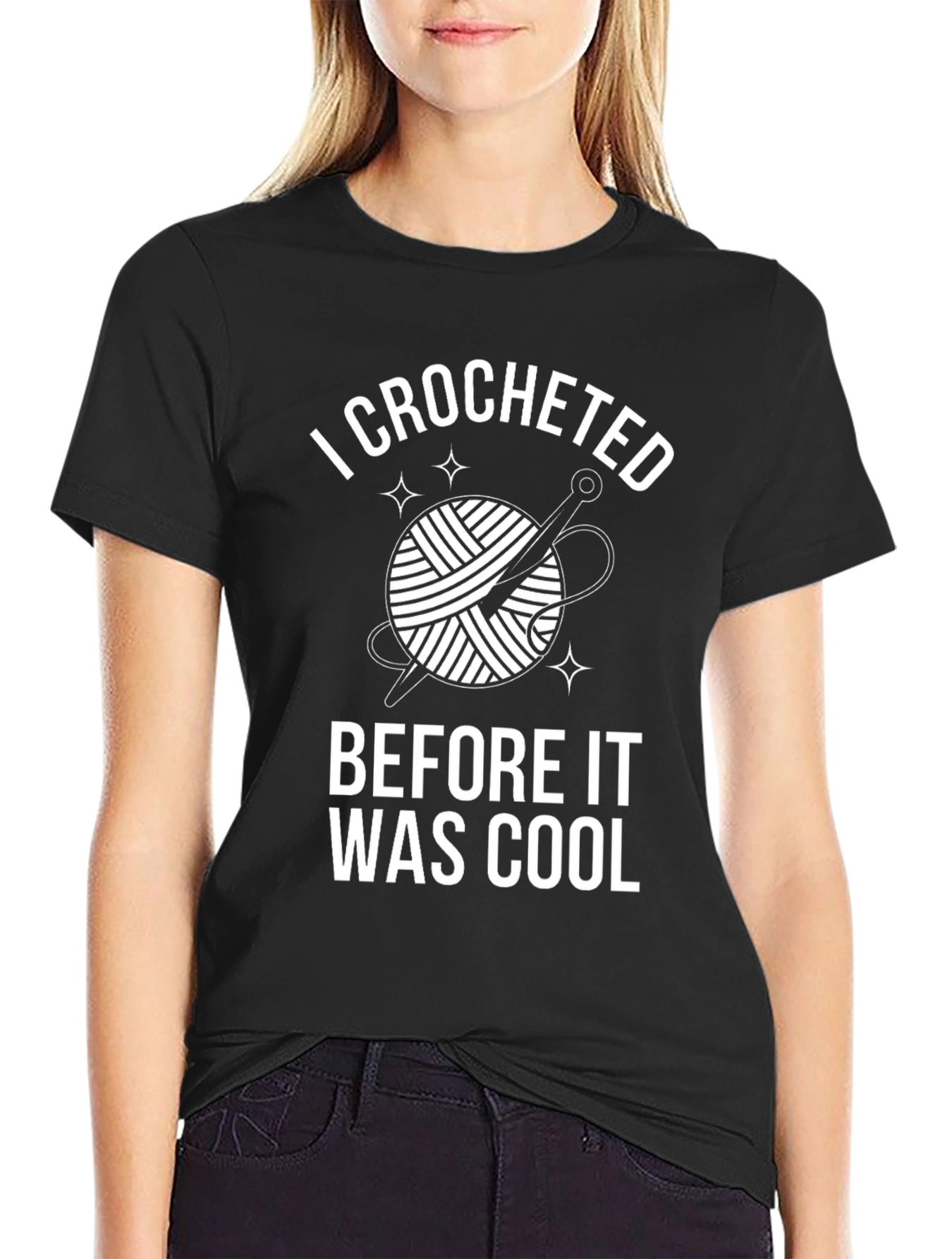 I Crocheted Before It Was Cool T-Shirt