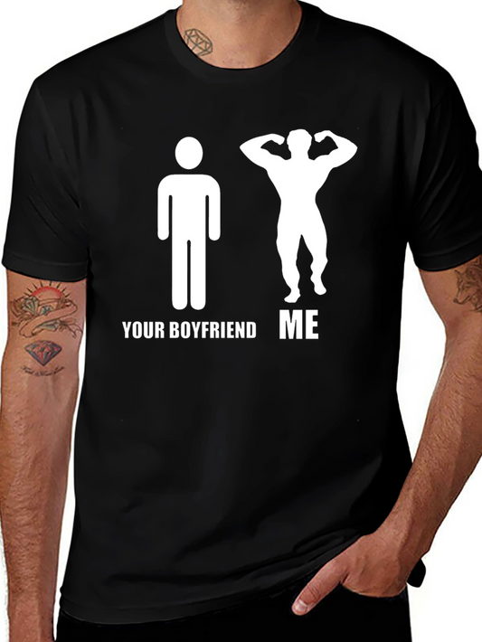 Funny Your Boyfriend ME Graphic T-Shirt