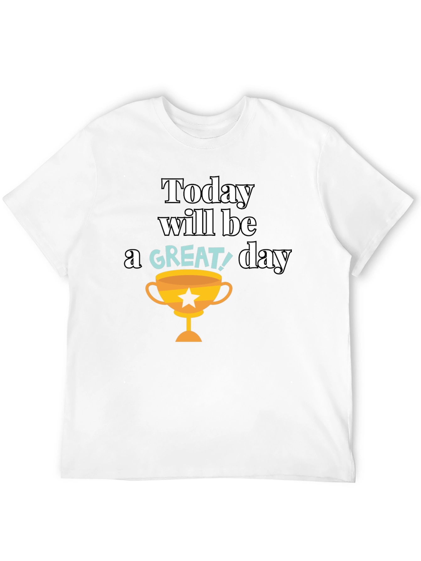 Great Day Graphic Tee - Motivational Shirt