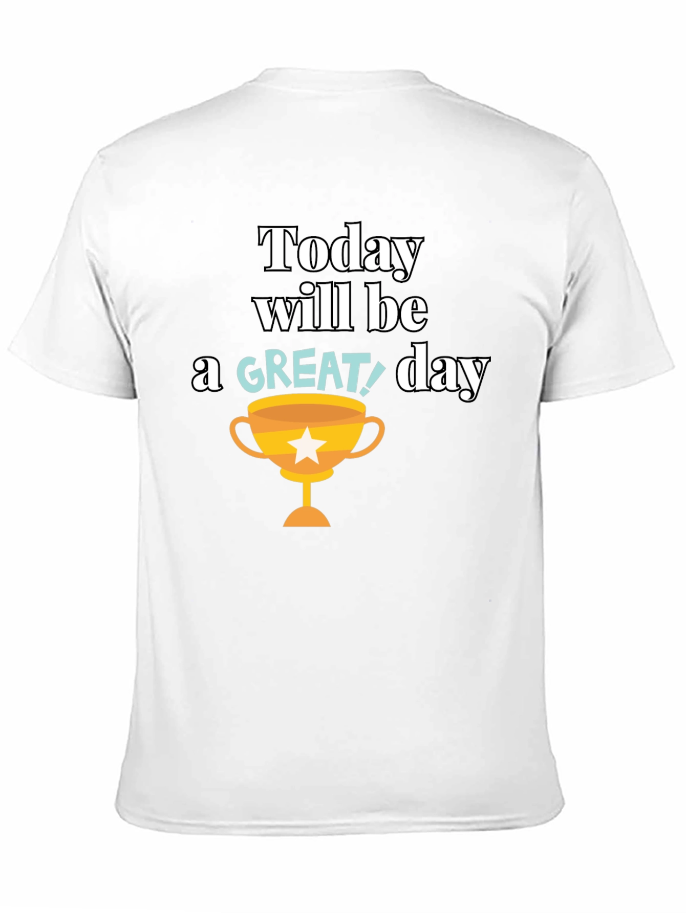 Great Day Graphic Tee - Motivational Shirt