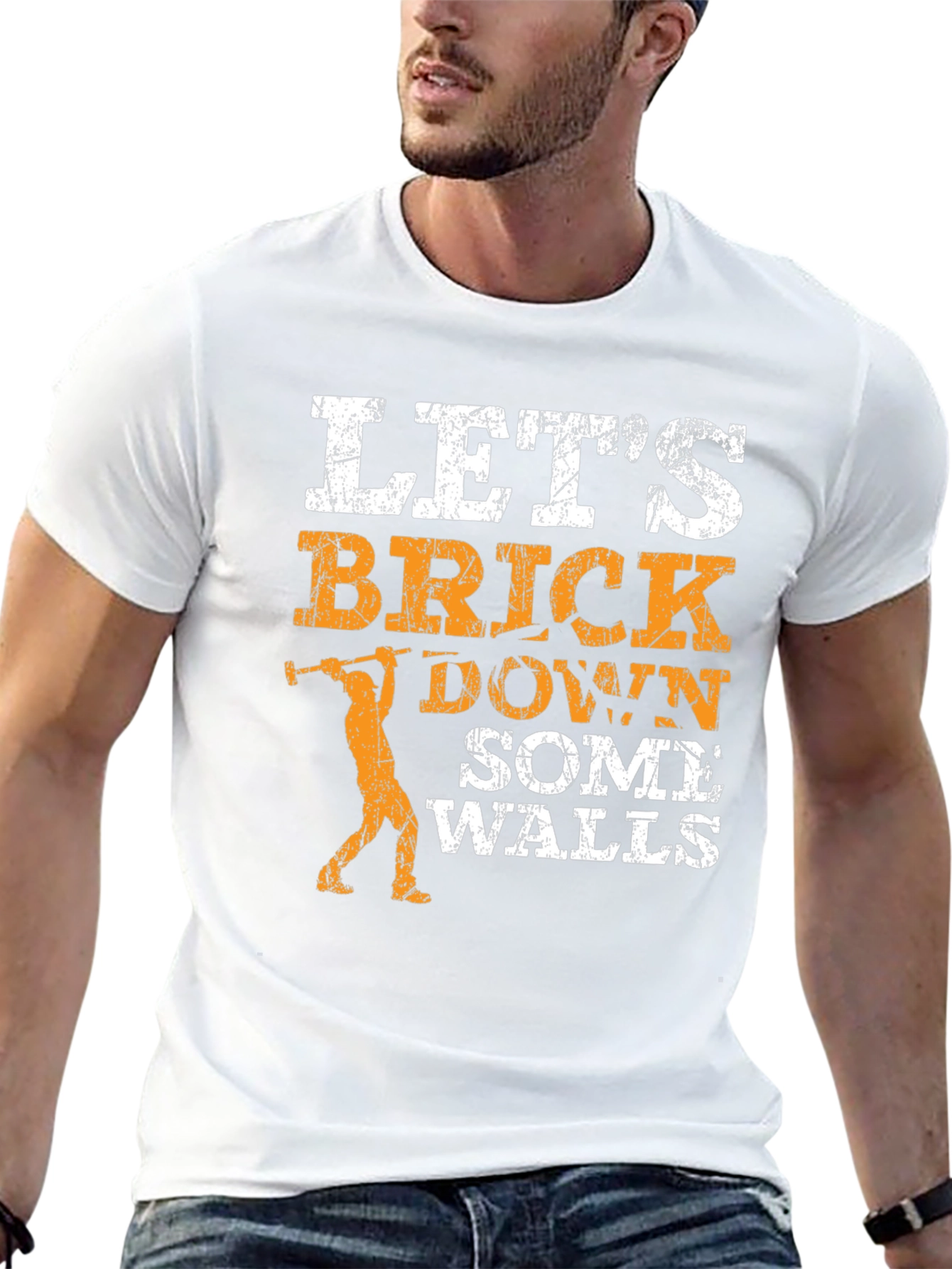 Lets Brick Down Some Walls Graphic T-Shirt