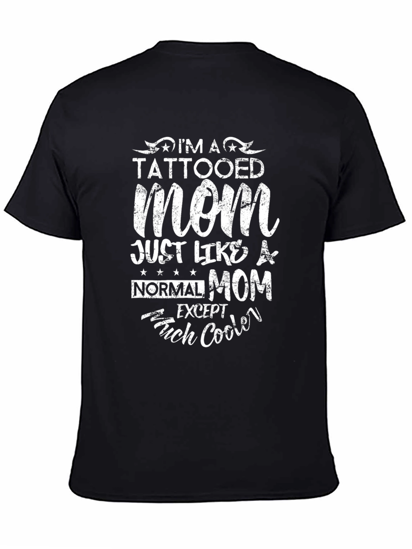 Tattooed Mom Graphic T-Shirt - Cool Mothers Day Gift