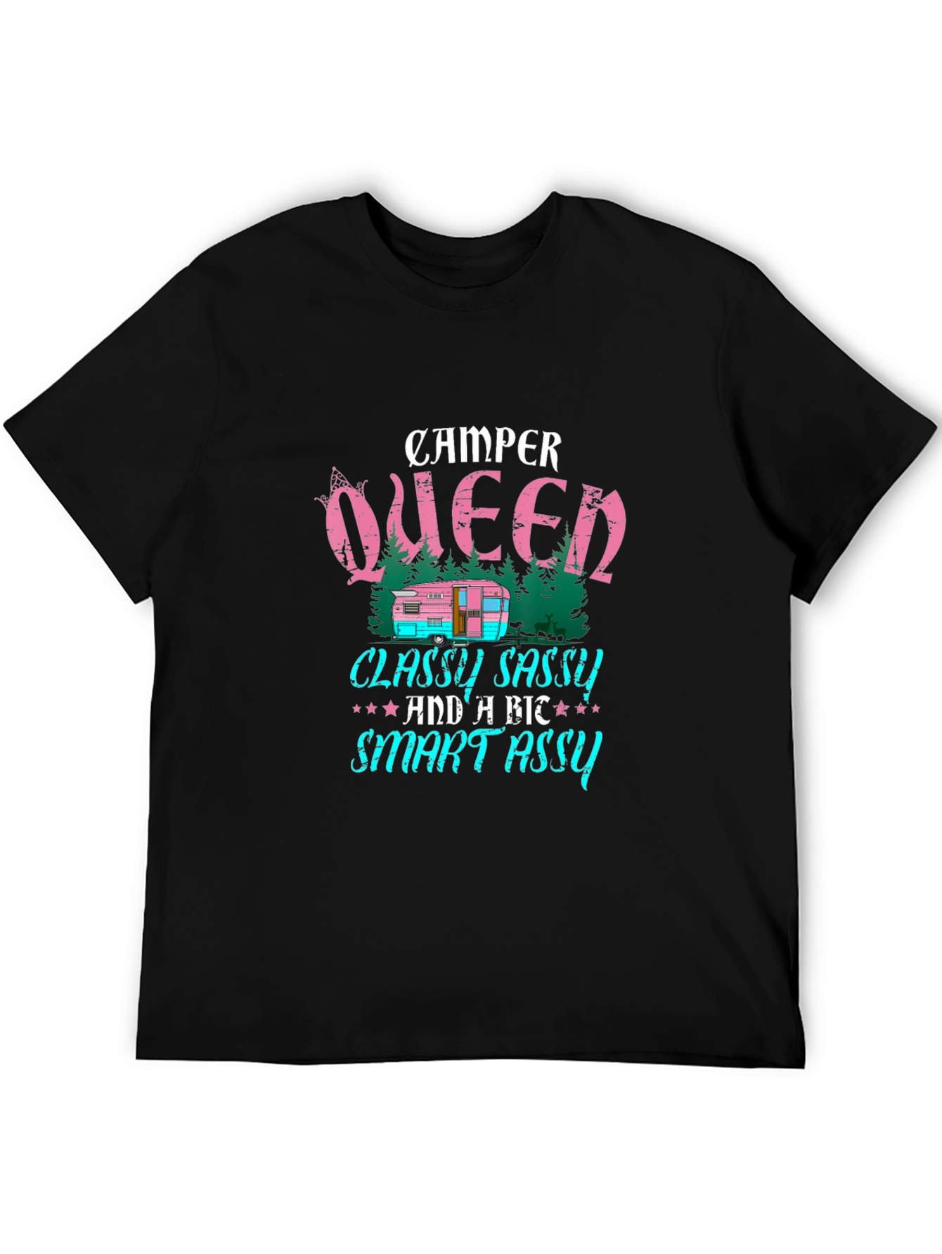 Camper Queen T-Shirt - Classy Sassy & Smart Assy