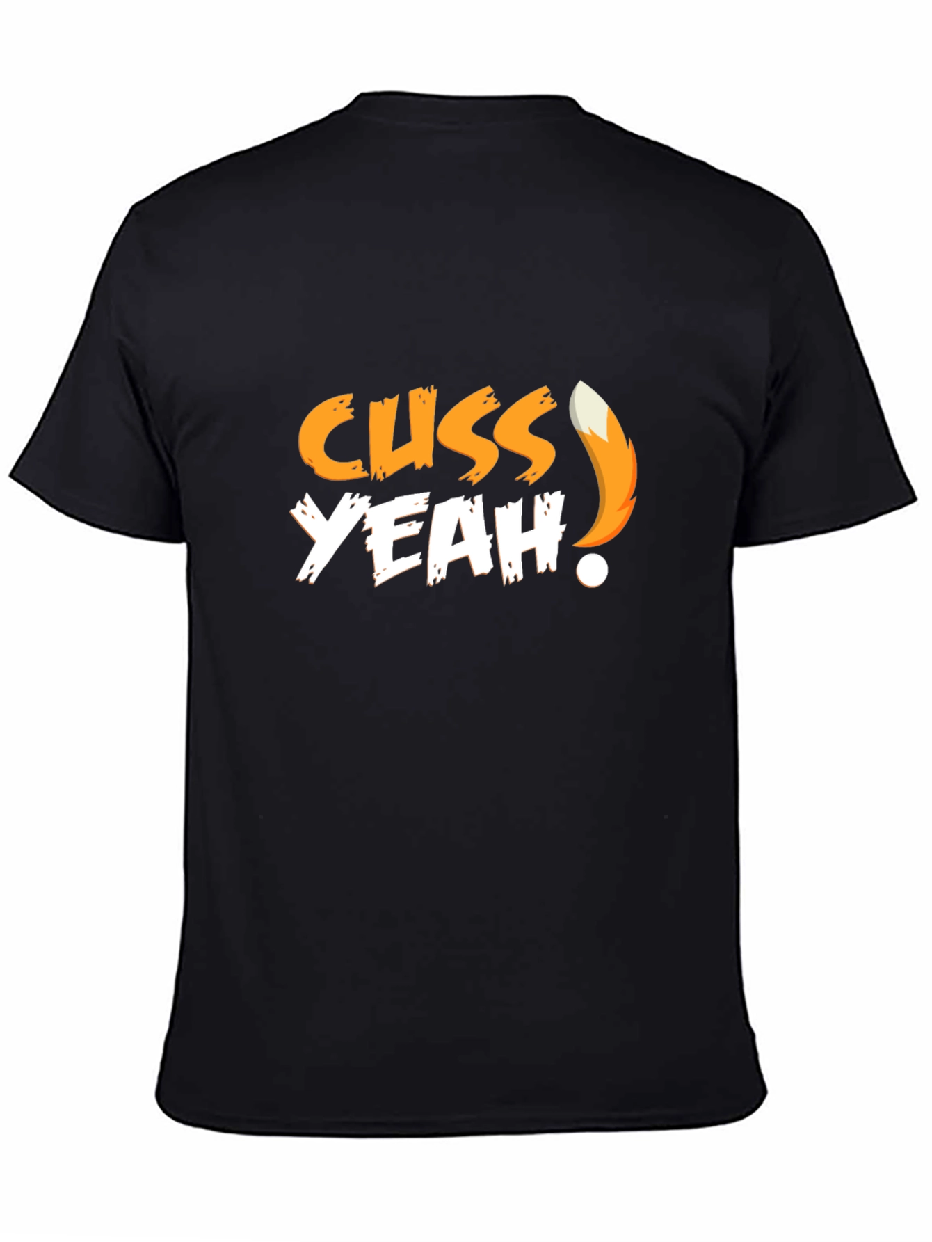 Cuss Yeah! Fox Tail Graphic T-Shirt