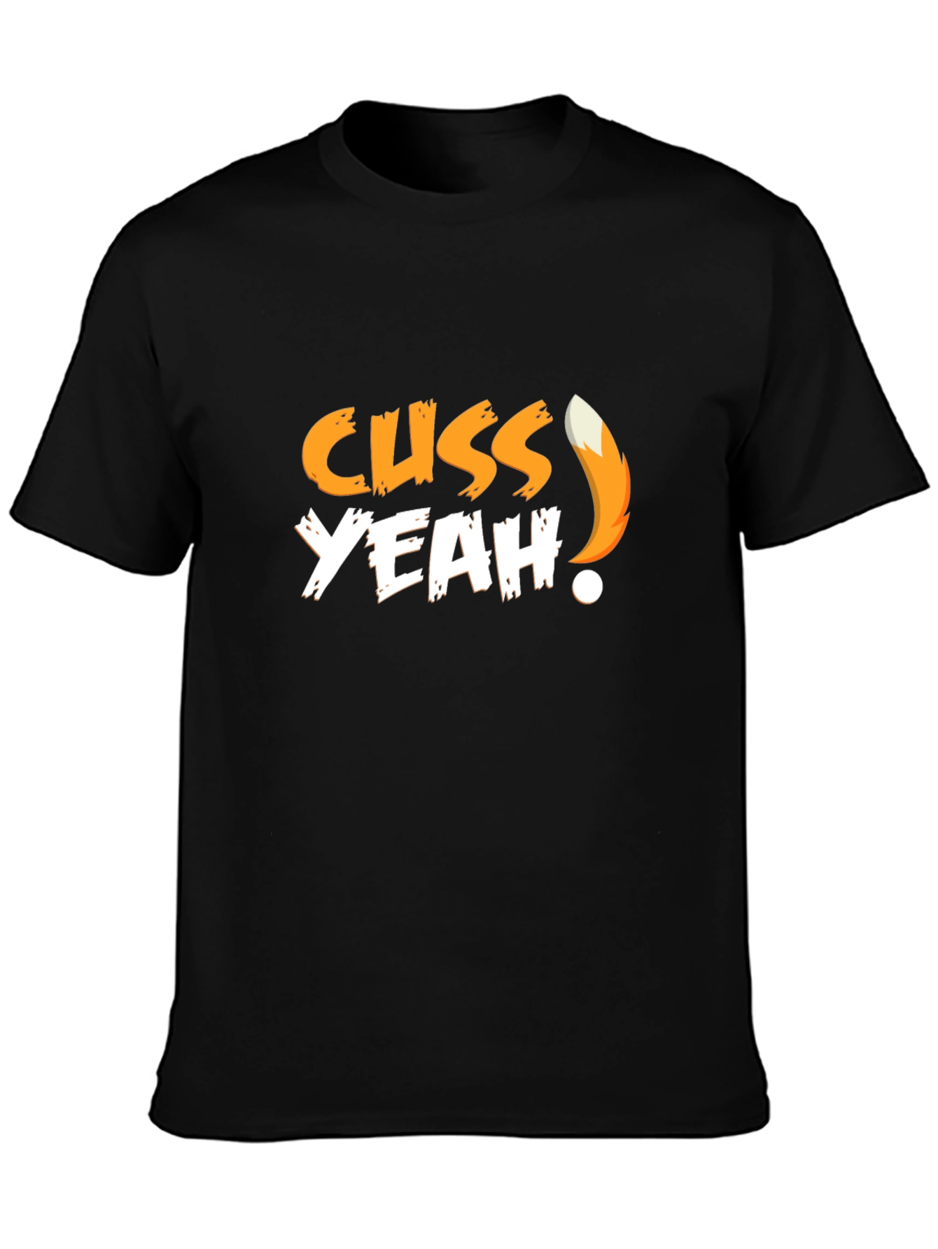 Cuss Yeah! Fox Tail Graphic T-Shirt